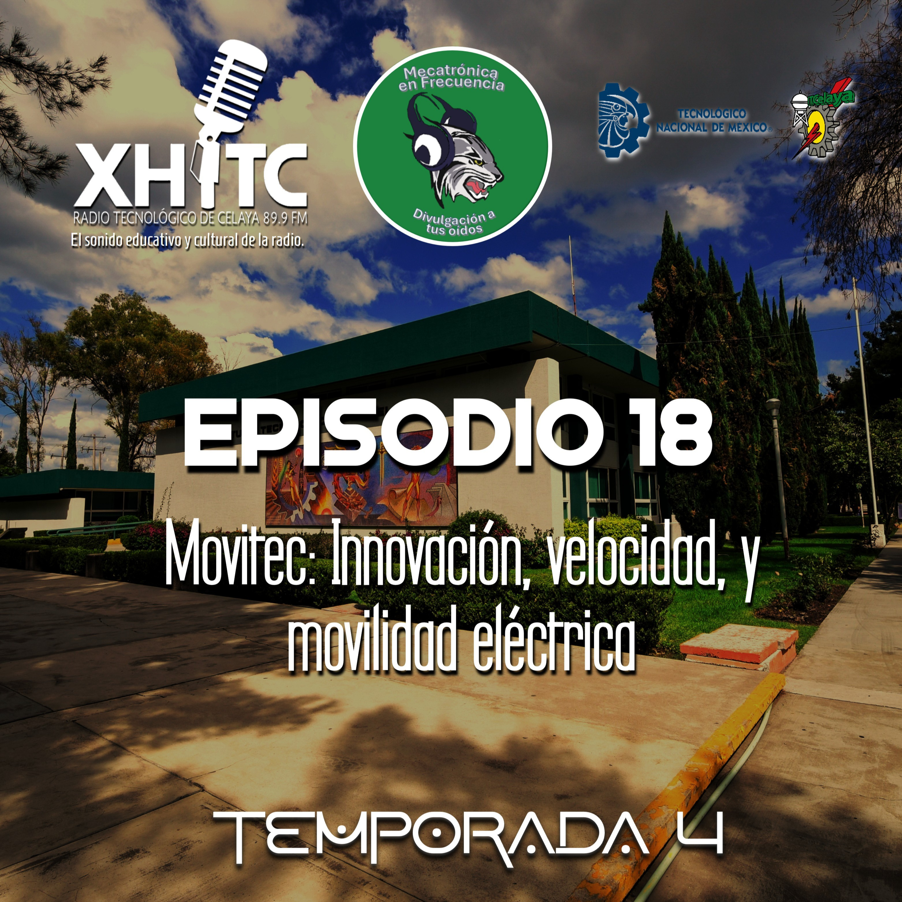 Episodio 18 T4 Mecatrónica en frecuencia - Movitec: Innovación, velocidad y movilidad eléctrica episode artwork