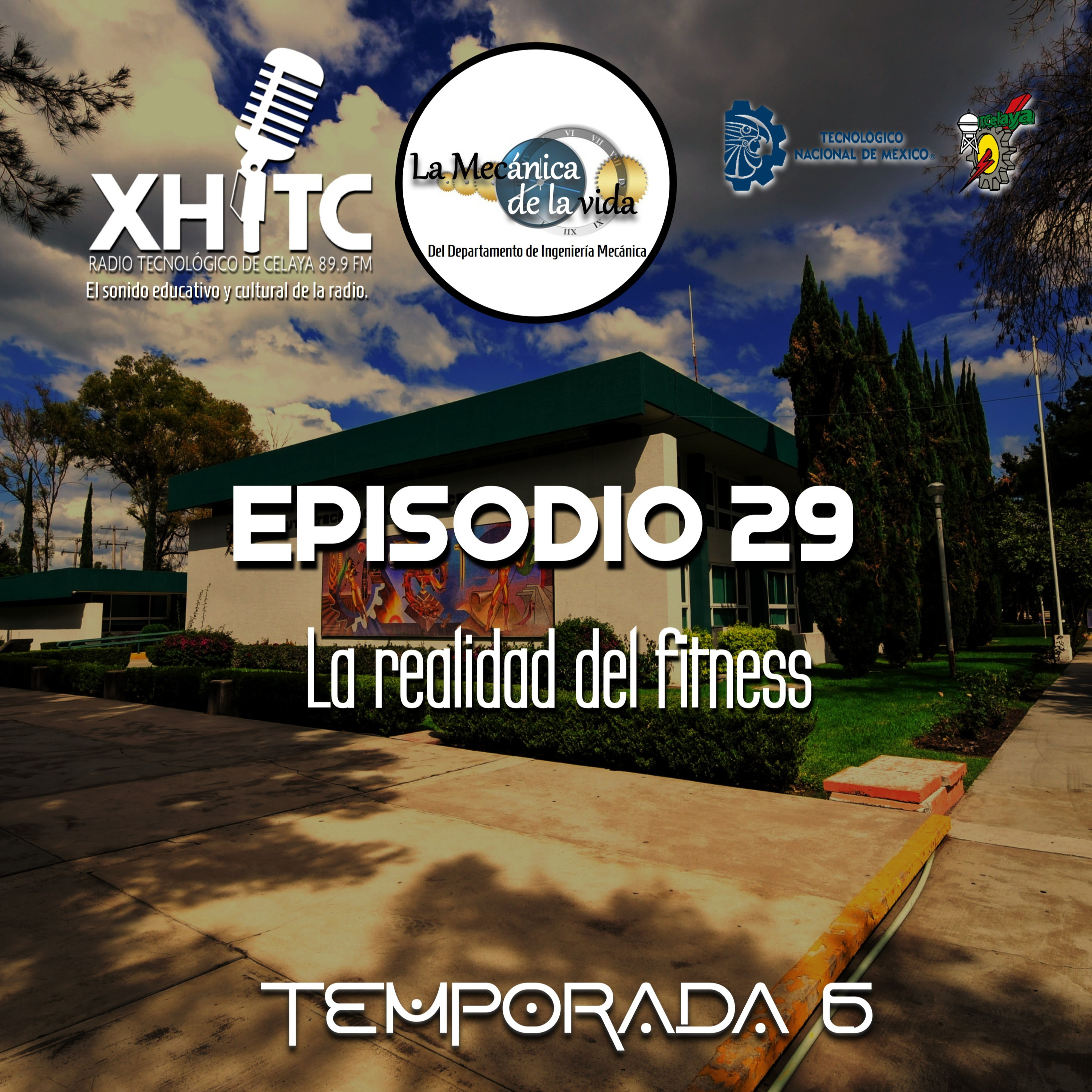 Episodio 29 T6 La mecánica de la vida - La realidad del fitness episode artwork