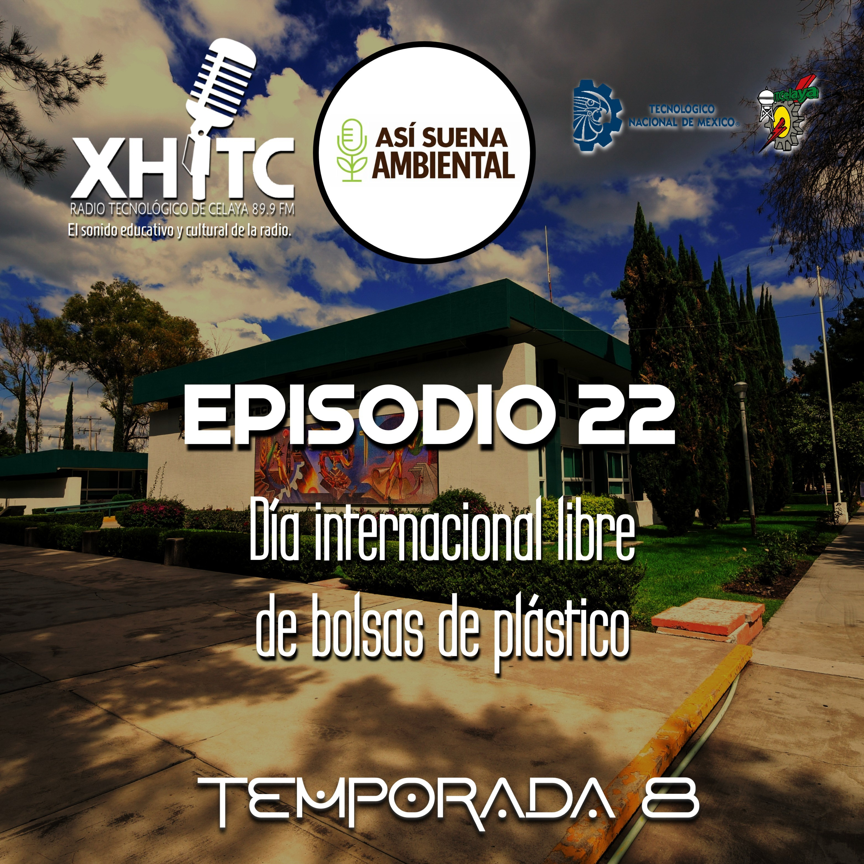 Episodio 22 T8 Así suena ambiental - Día internacional libre de bolsas de plástico episode artwork