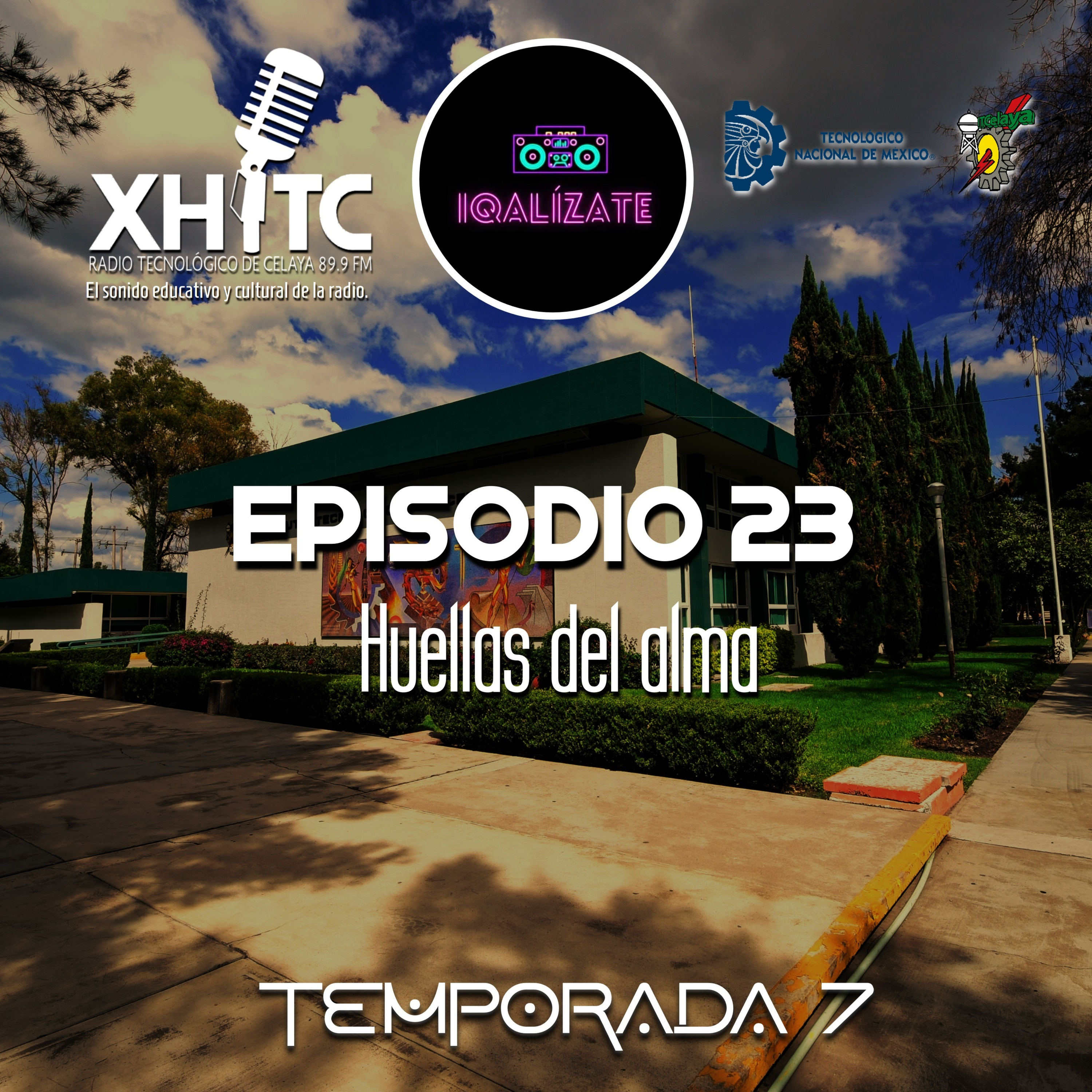 Episodio 23 T7 IQalízate - Huellas del alma episode artwork