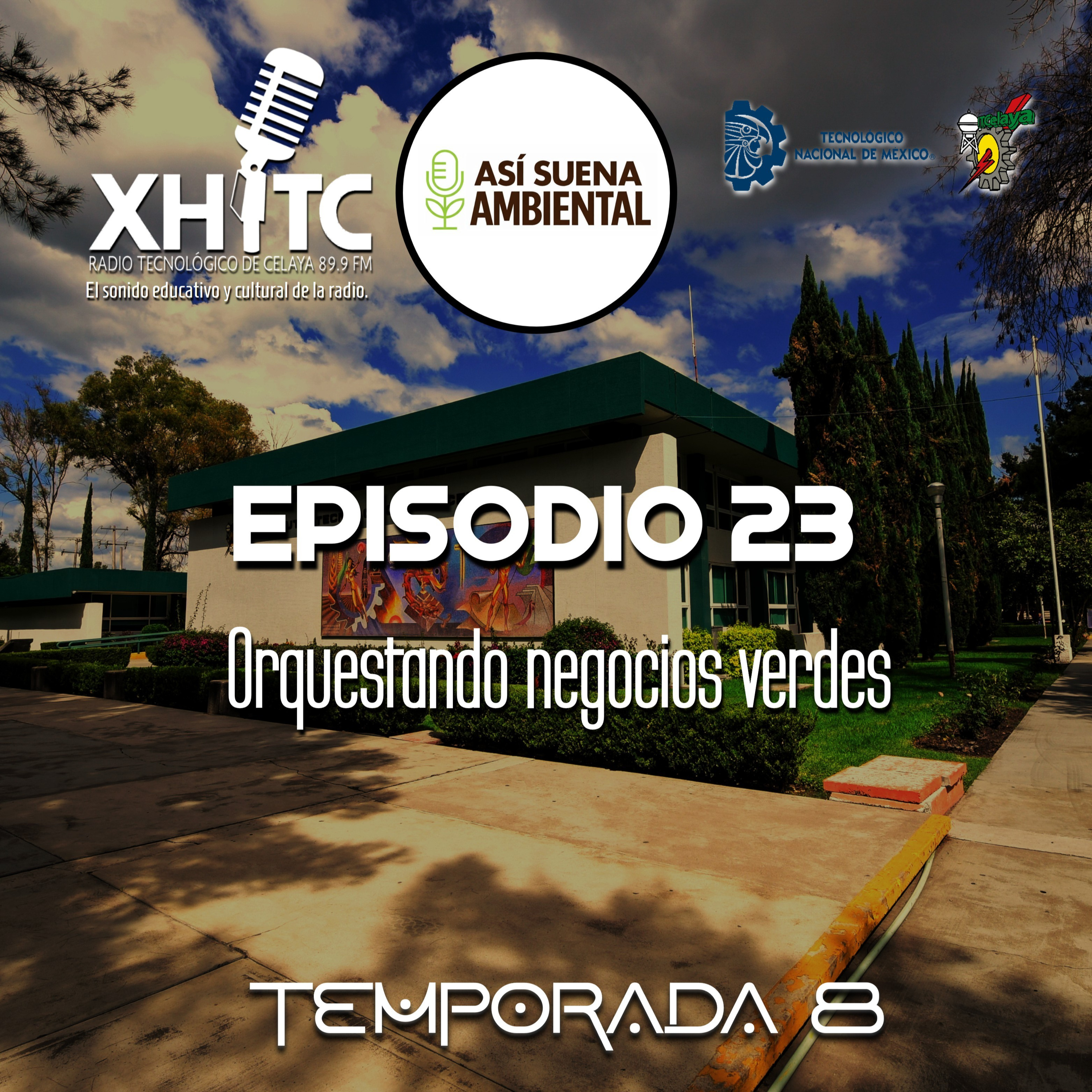 Episodio 23 T8 Así suena ambiental - Orquestando negocios verdes episode artwork