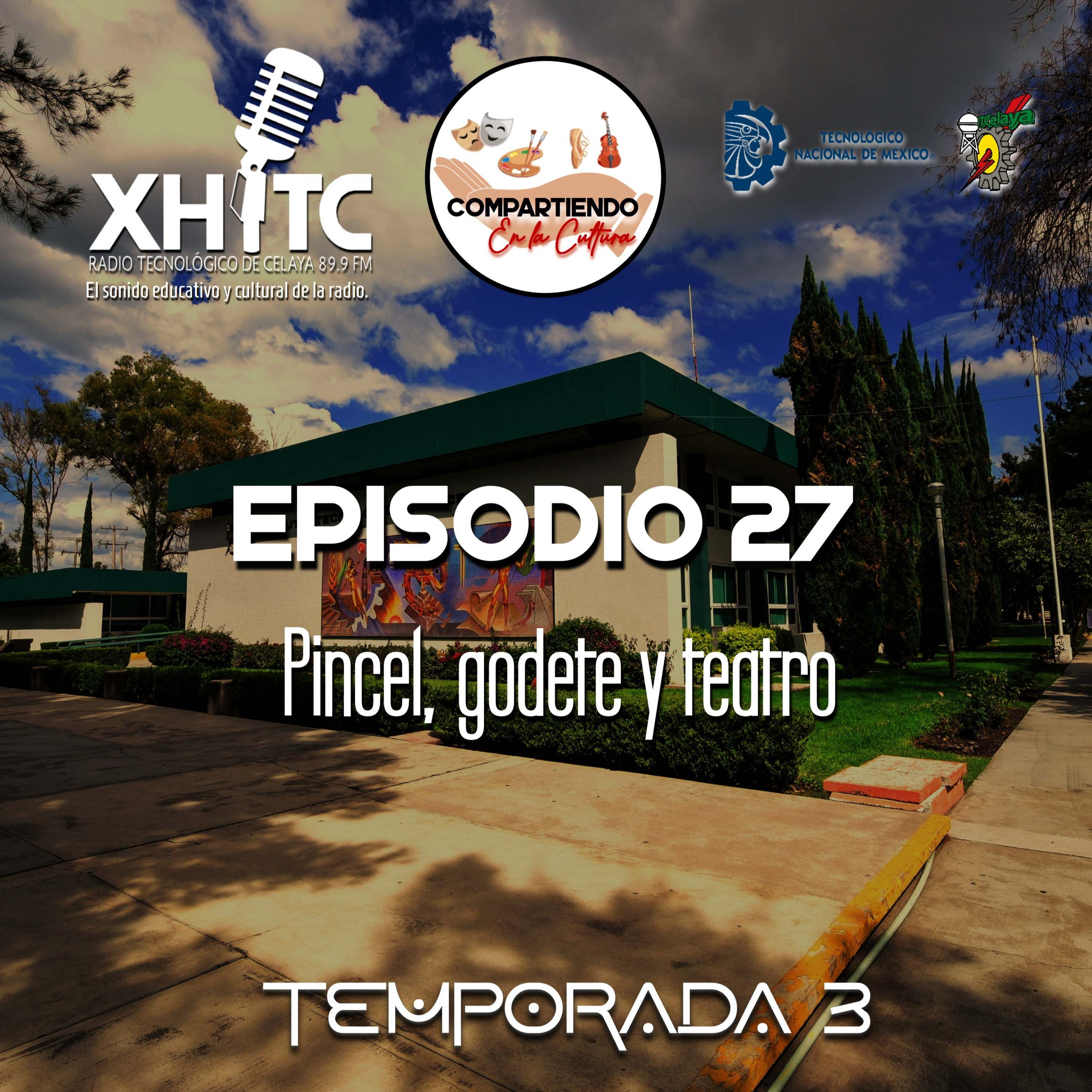 Episodio 27 T3 Compartiendo en la cultura - Pincel, godete y teatro episode artwork