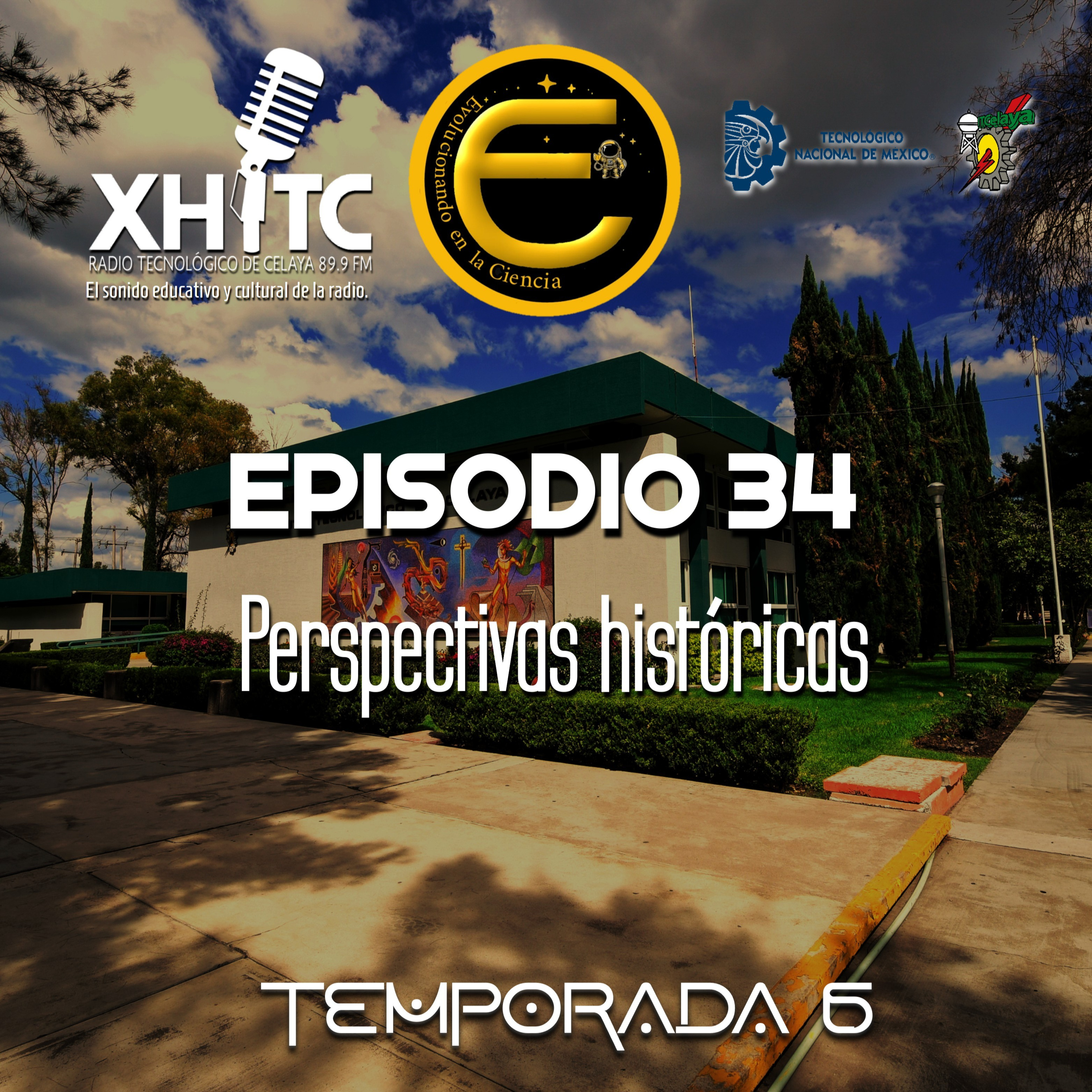 Episodio 34 T6 Evolucionando en la ciencia - Perspectivas históricas episode artwork