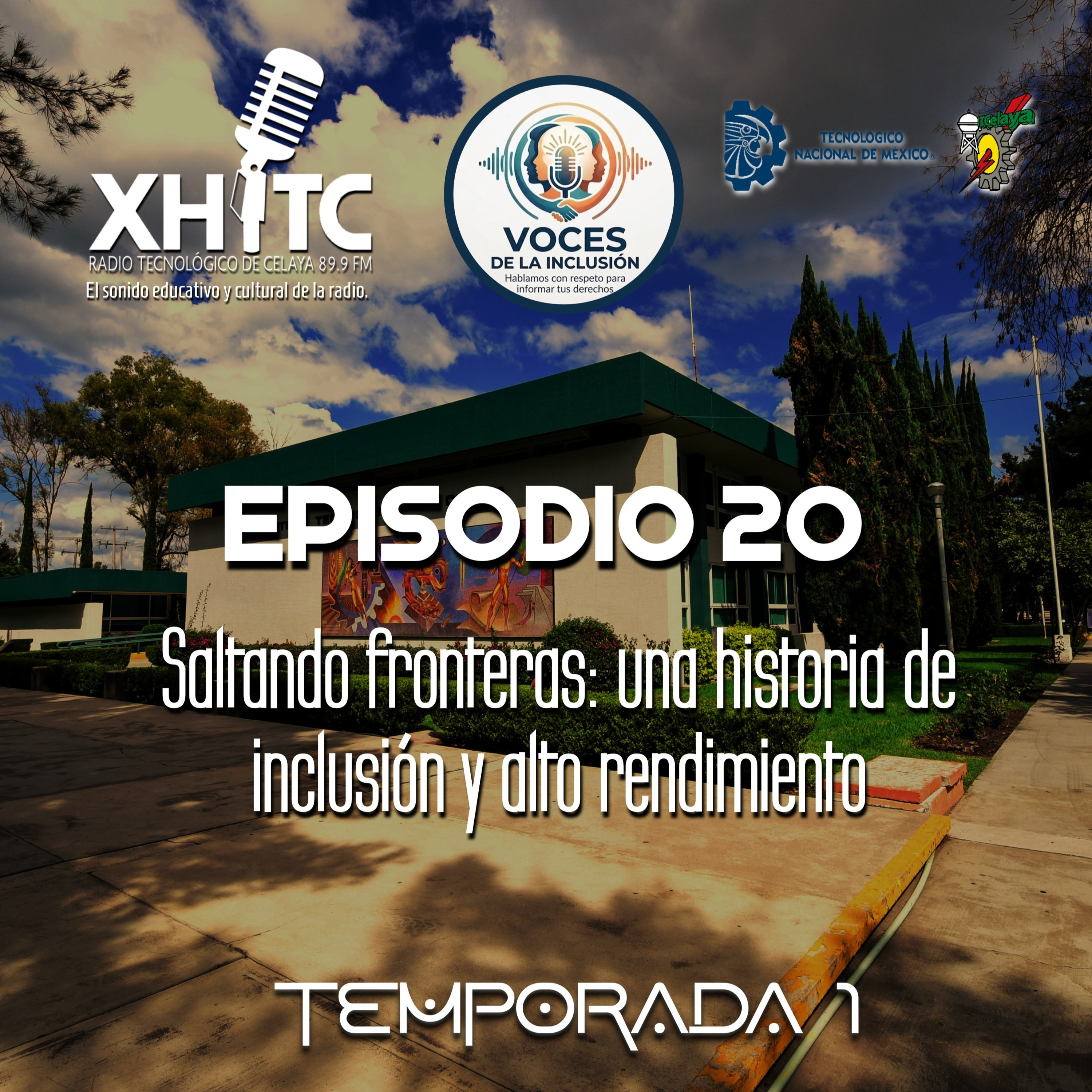 Episodio 20 T1 Voces de la inclusión - Saltando fronteras: una historia de inclusión y alto rendimiento episode artwork