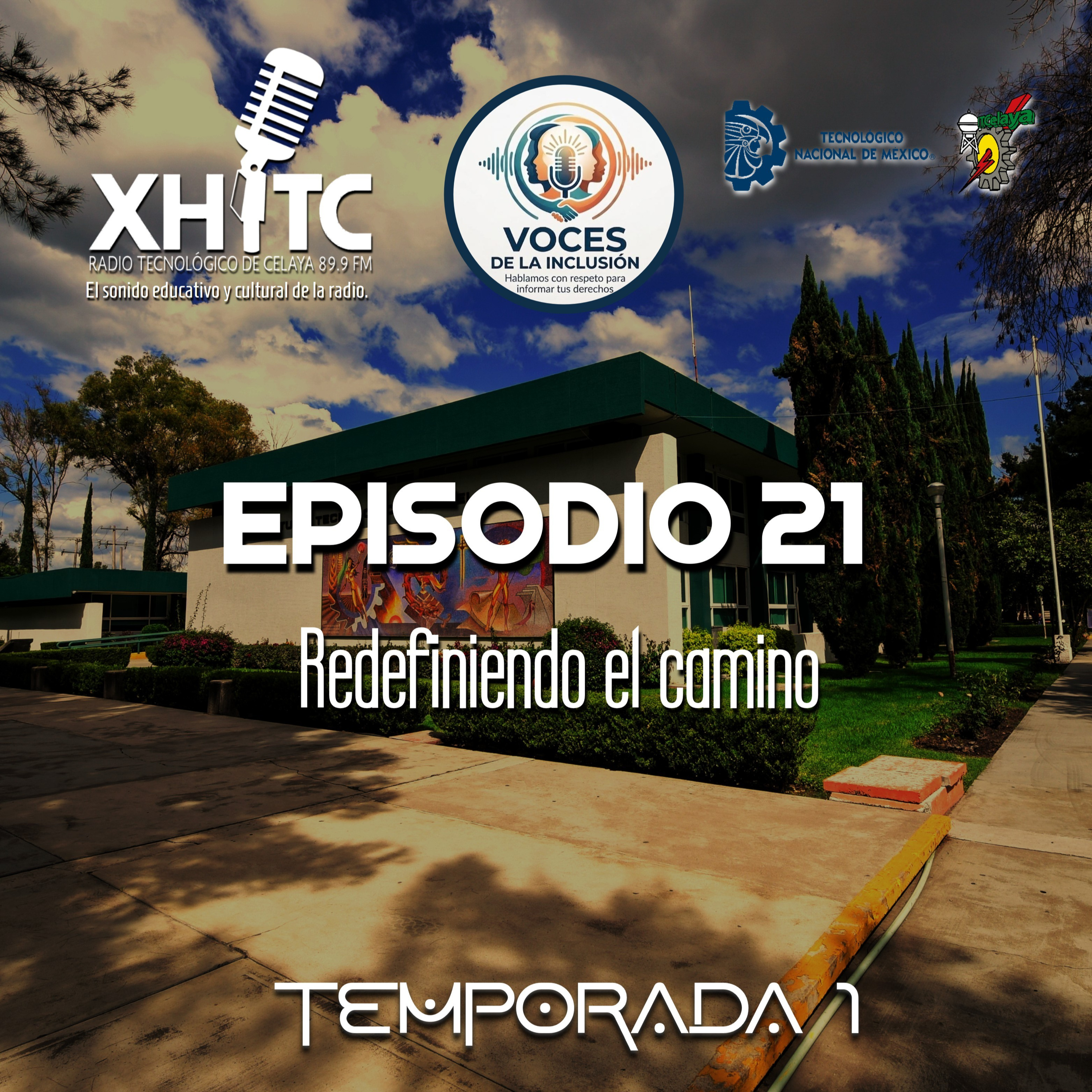 Episodio 21 T1 Voces de la inclusión - Redefiniendo el camino episode artwork