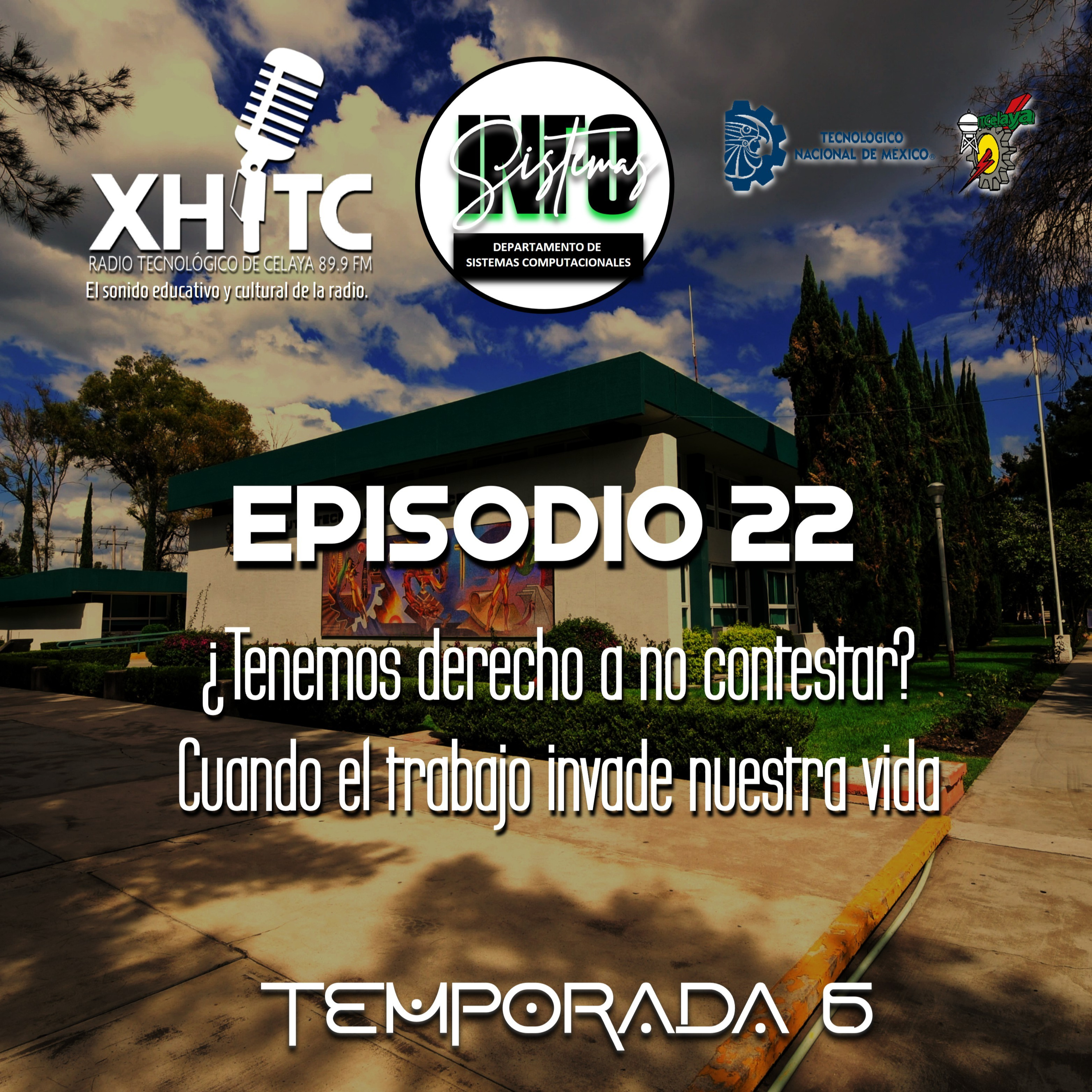 Episodio 22 T6 Infosistemas - ¿Tenemos derecho a no contestar? Cuando el trabajo invade nuestra vida episode artwork