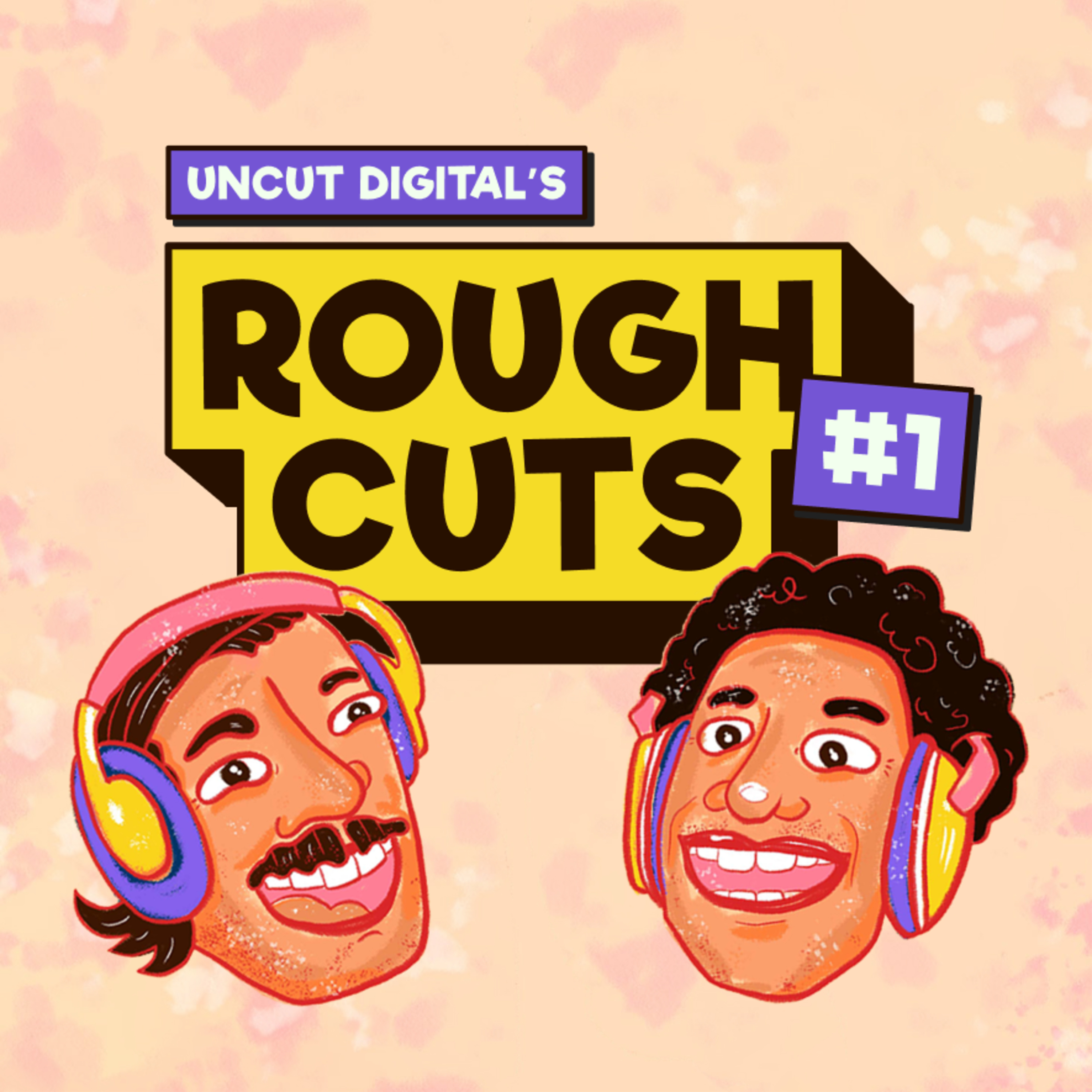 ROUGH CUTS #1 | Mix drankjes en krokante slaapmatjes episode artwork