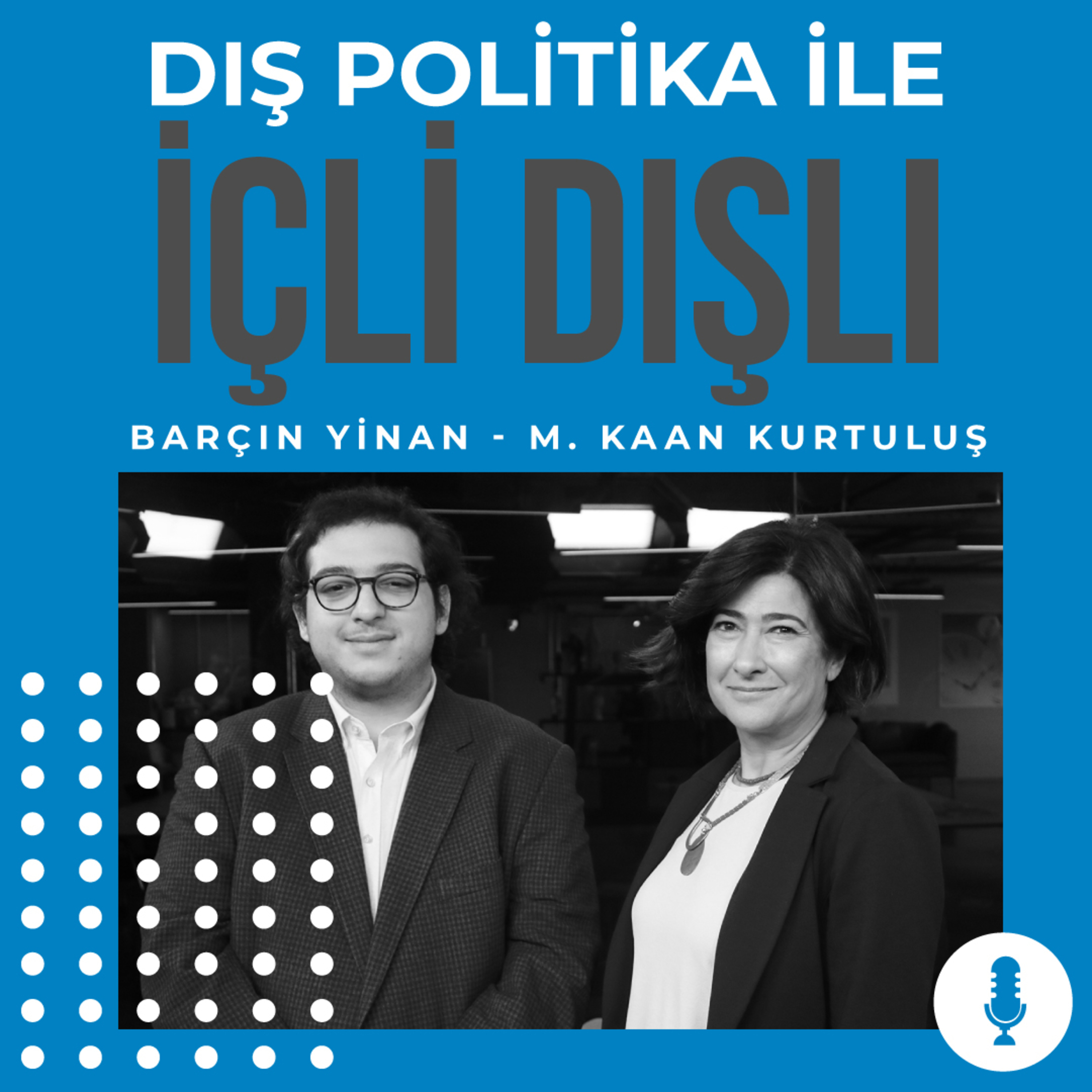 Dış Politika ile İçli Dışlı // ABD-Çin kapışmasında Türkiye’nin yeri ne olacak? episode artwork