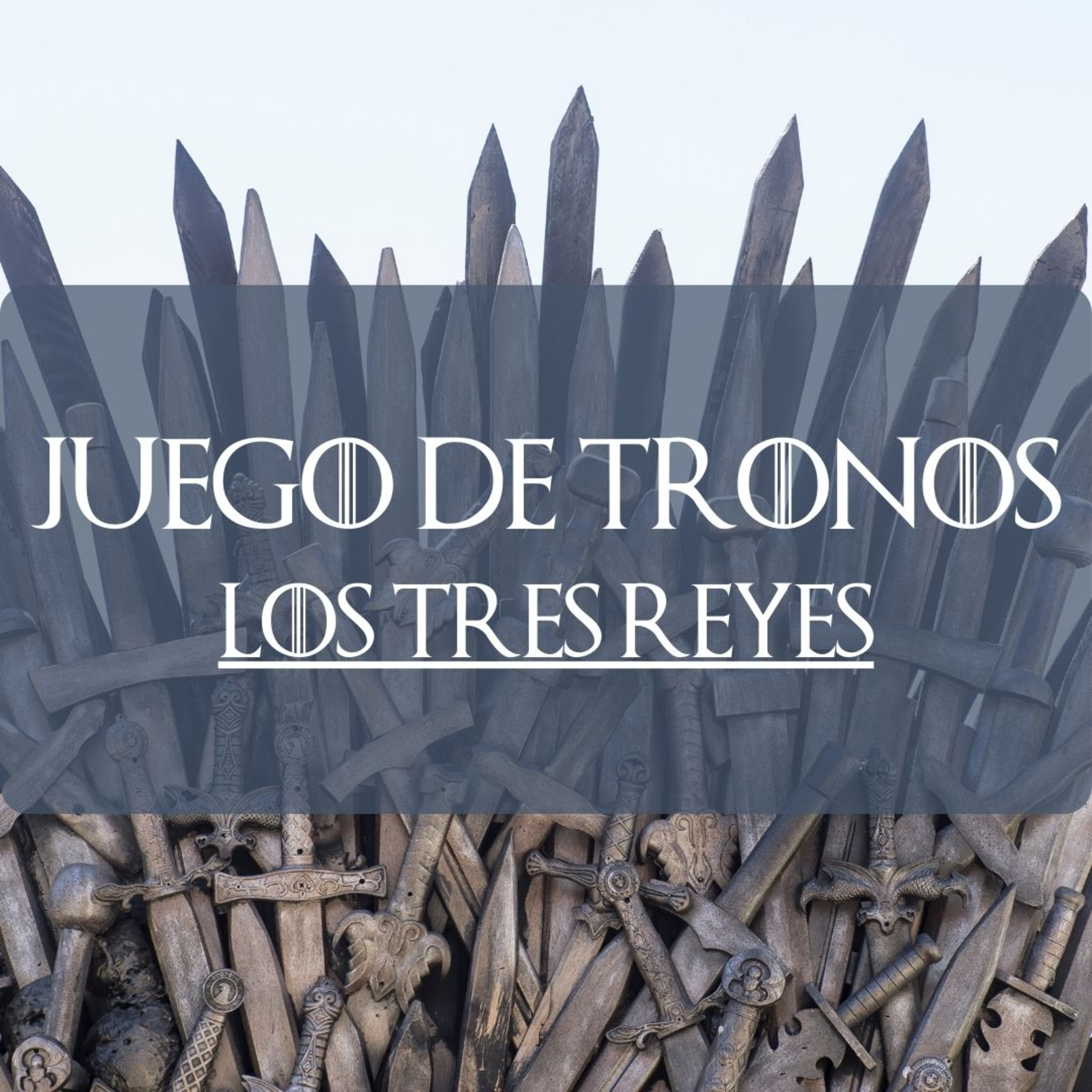 GOT Los tres reyes episode artwork