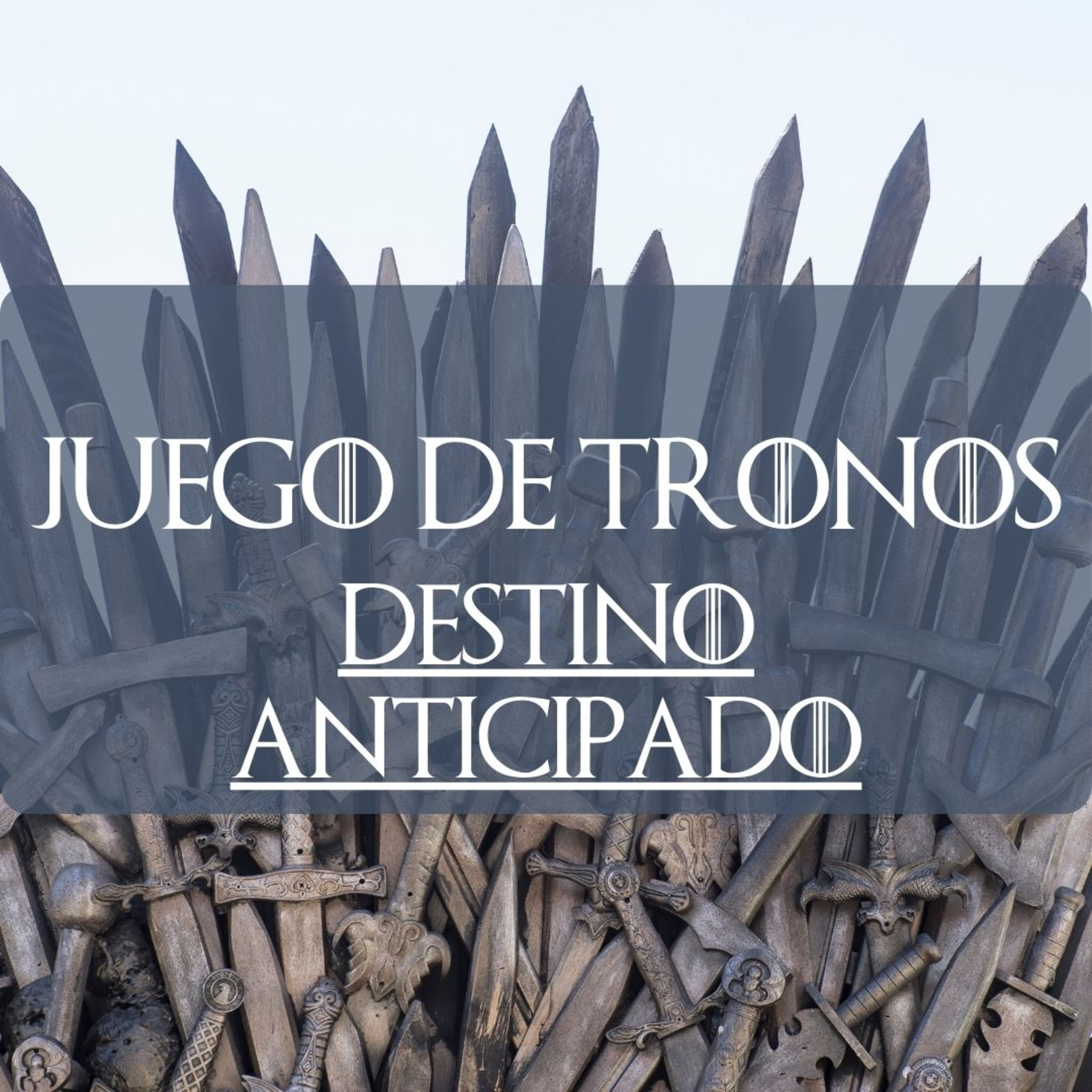 GOT Destino anticipado episode artwork