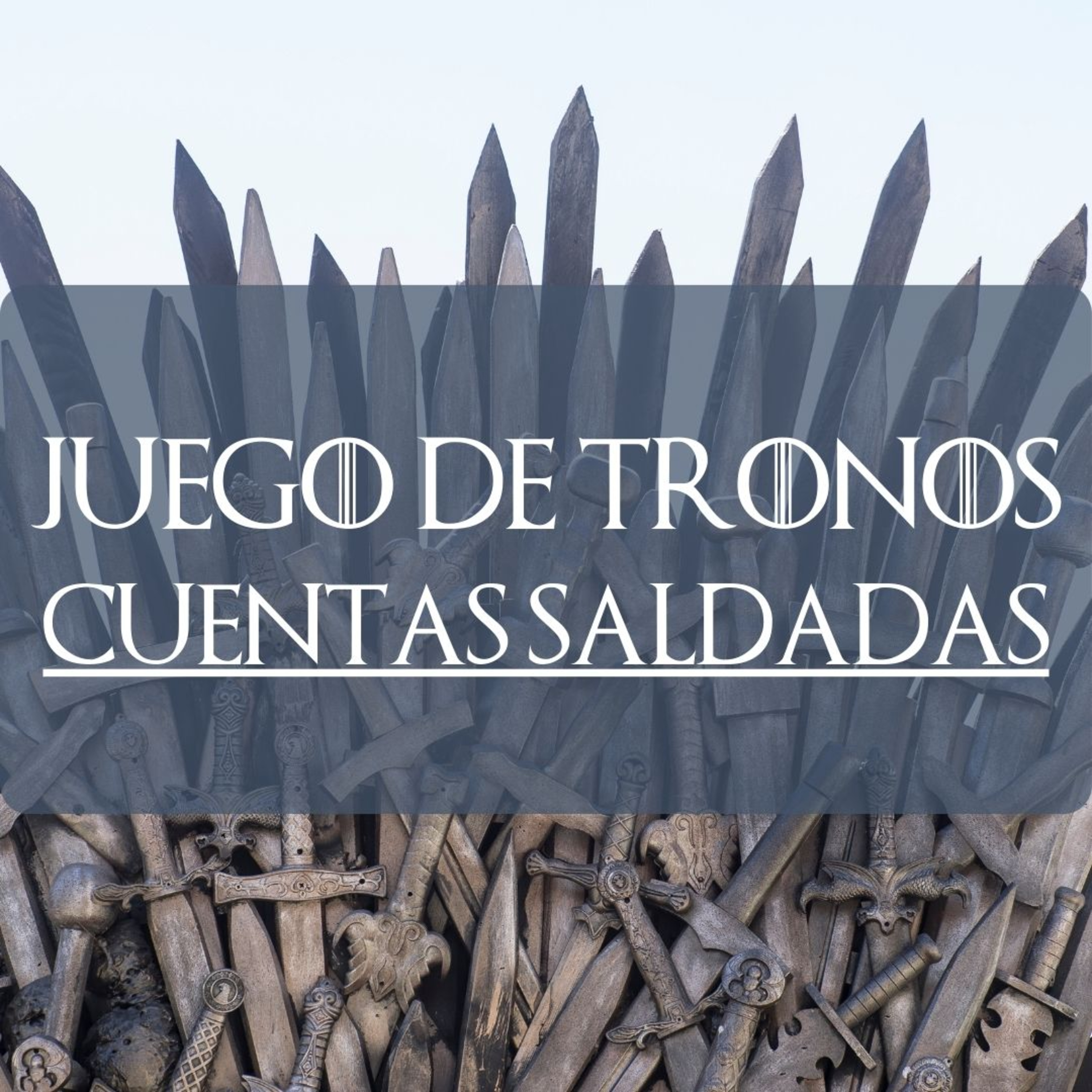 GOT Cuentas saldadas episode artwork