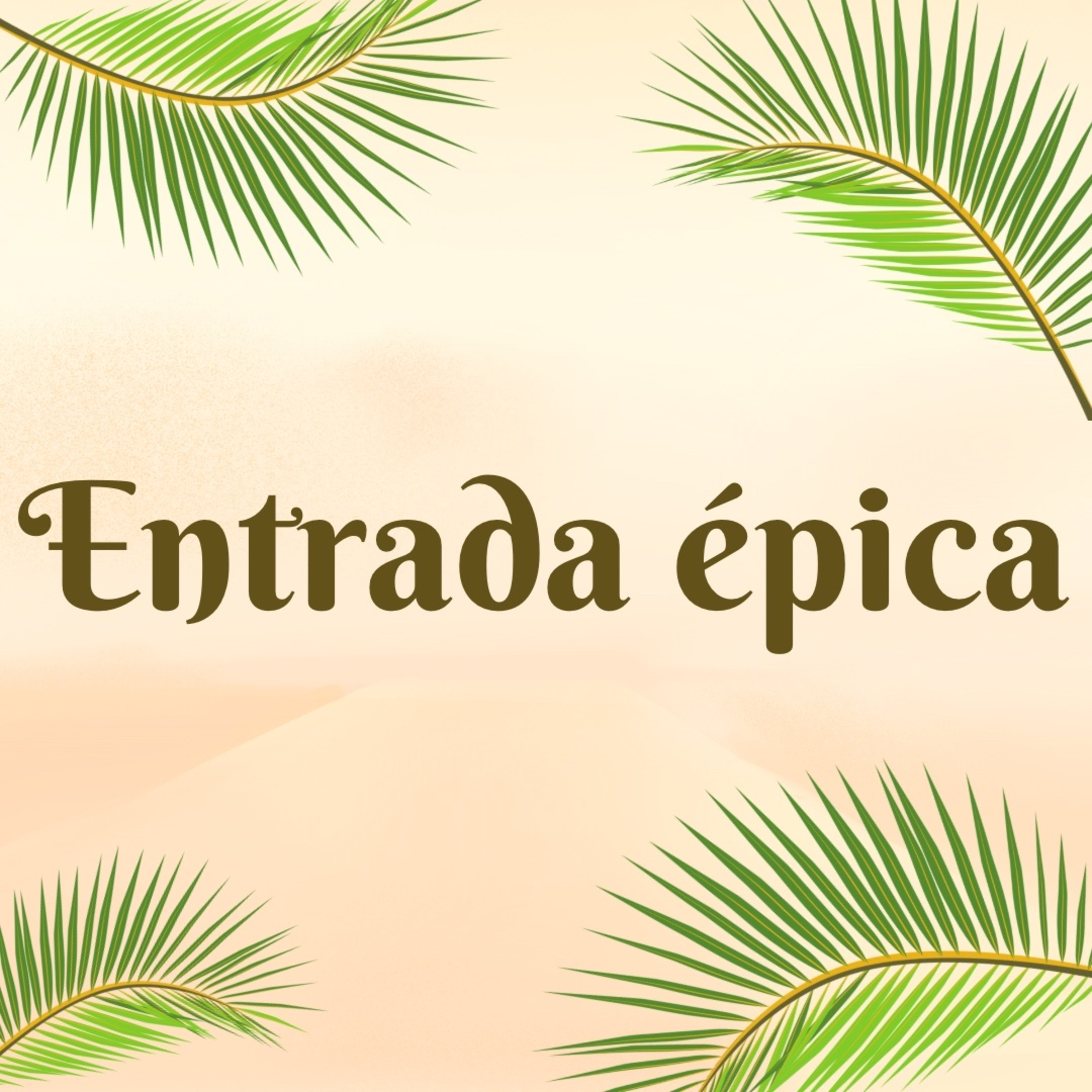 Entrada épica episode artwork