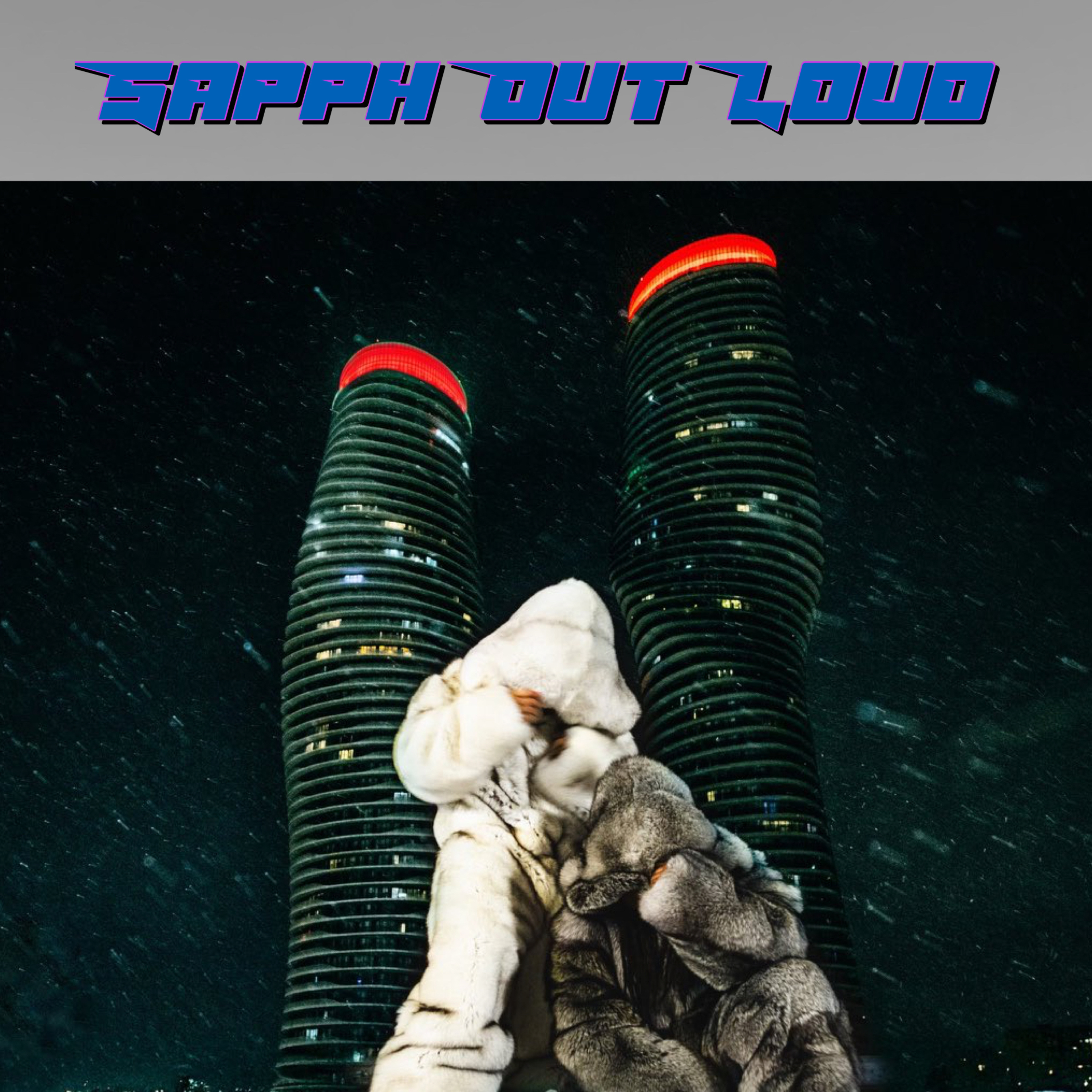 Sapph Out Loud