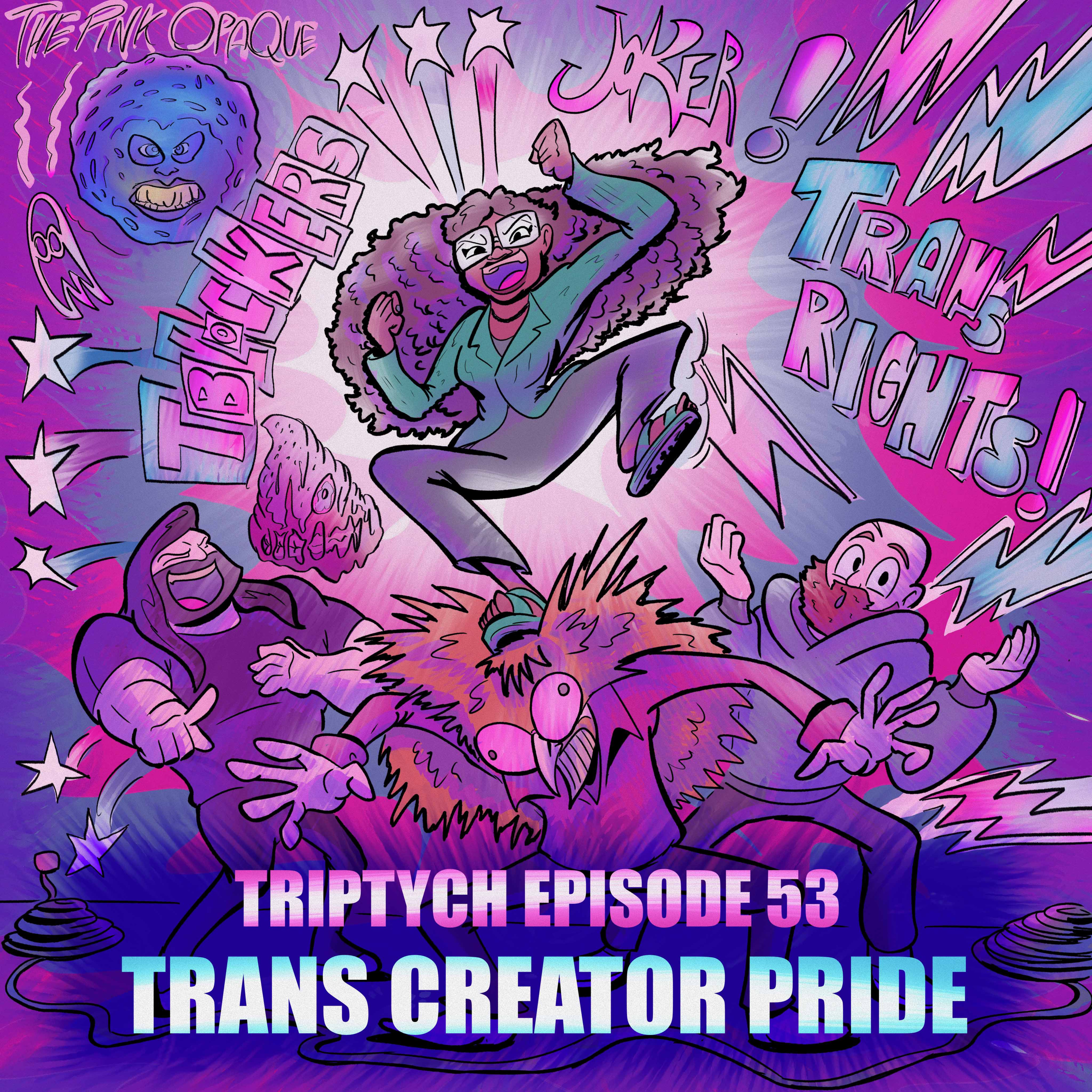 Team Insomniac's Triptych: Trans Creator Pride episode artwork