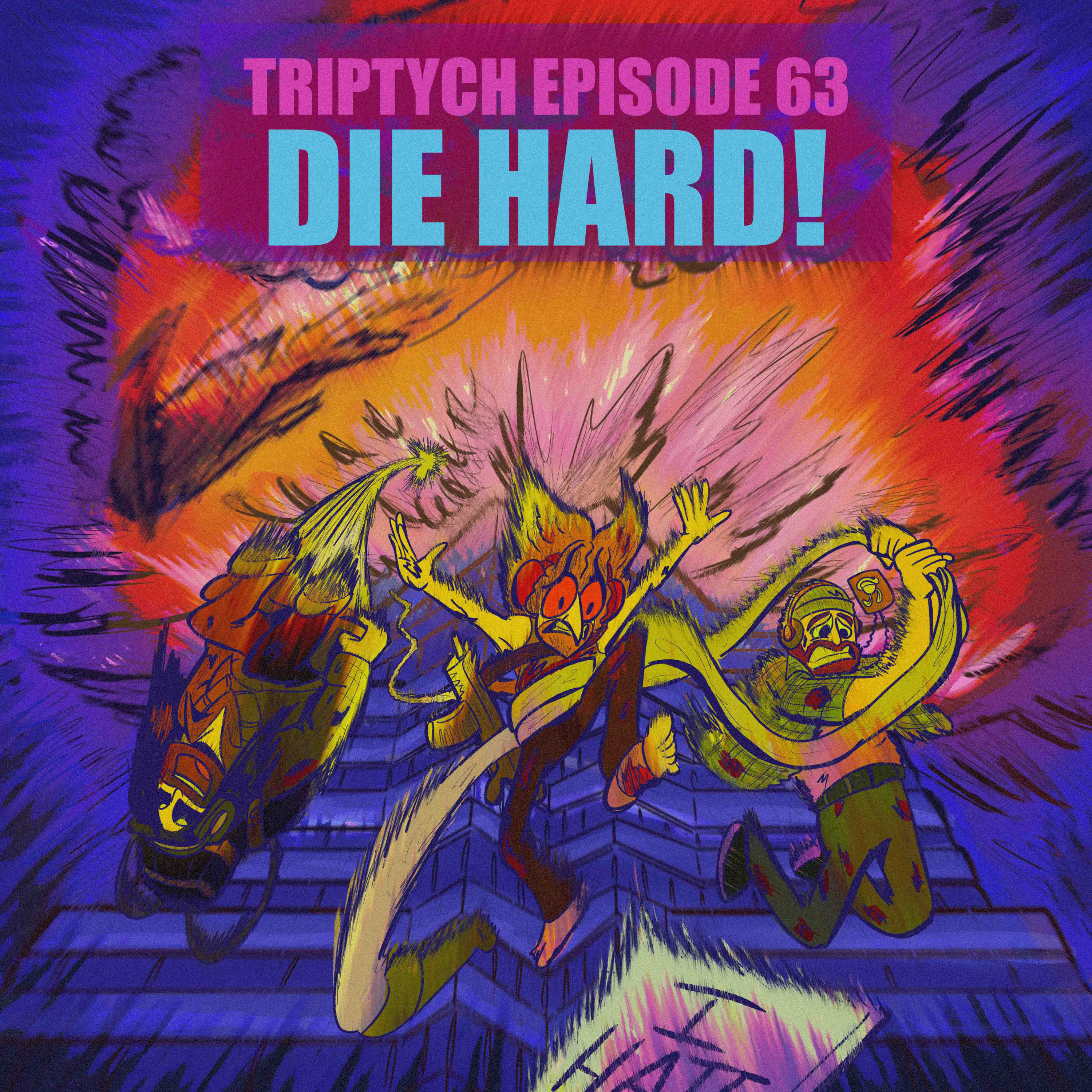 Triptych Episode 63: Die Hard episode artwork