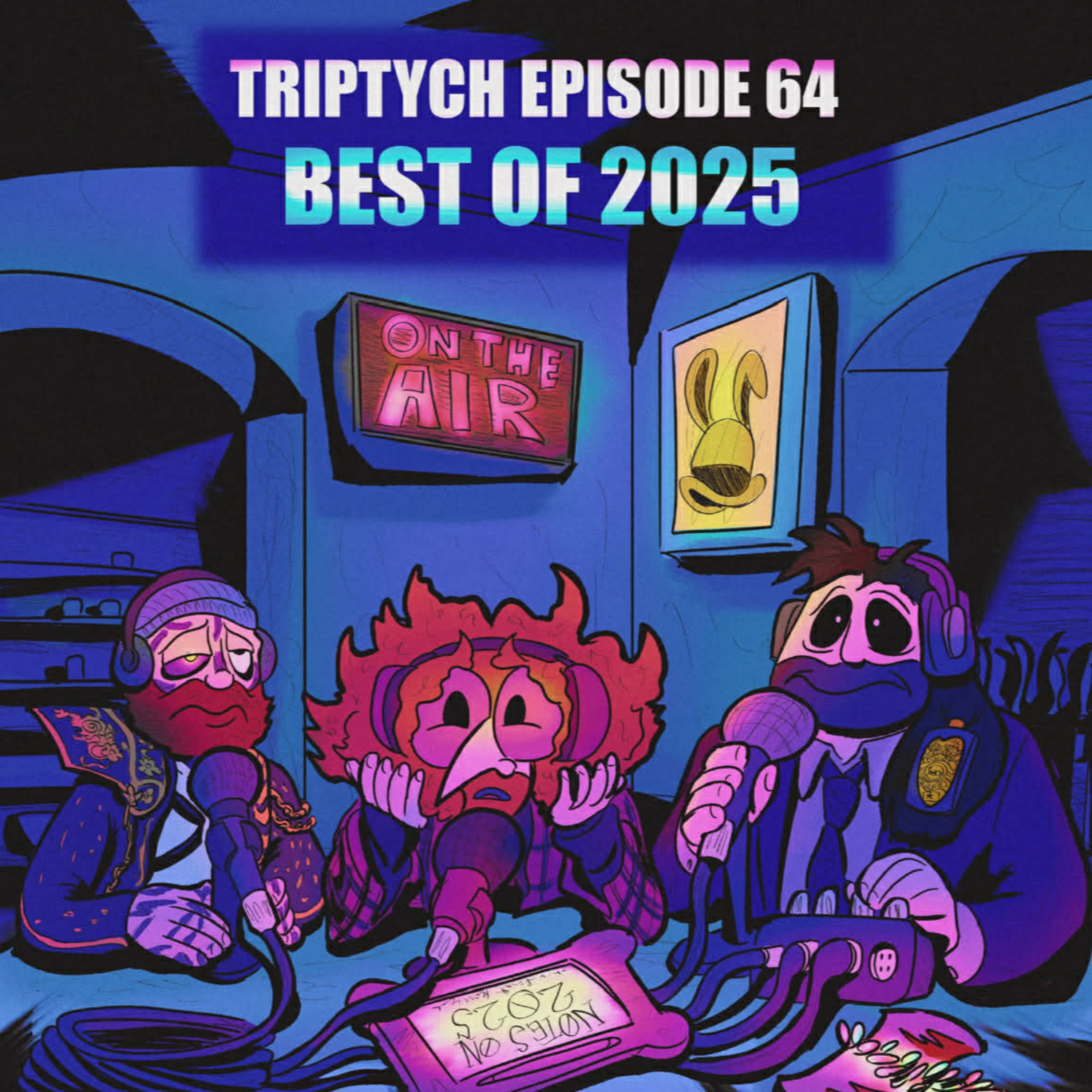 TRIPTYCH EPISODE 64: 2025 episode artwork