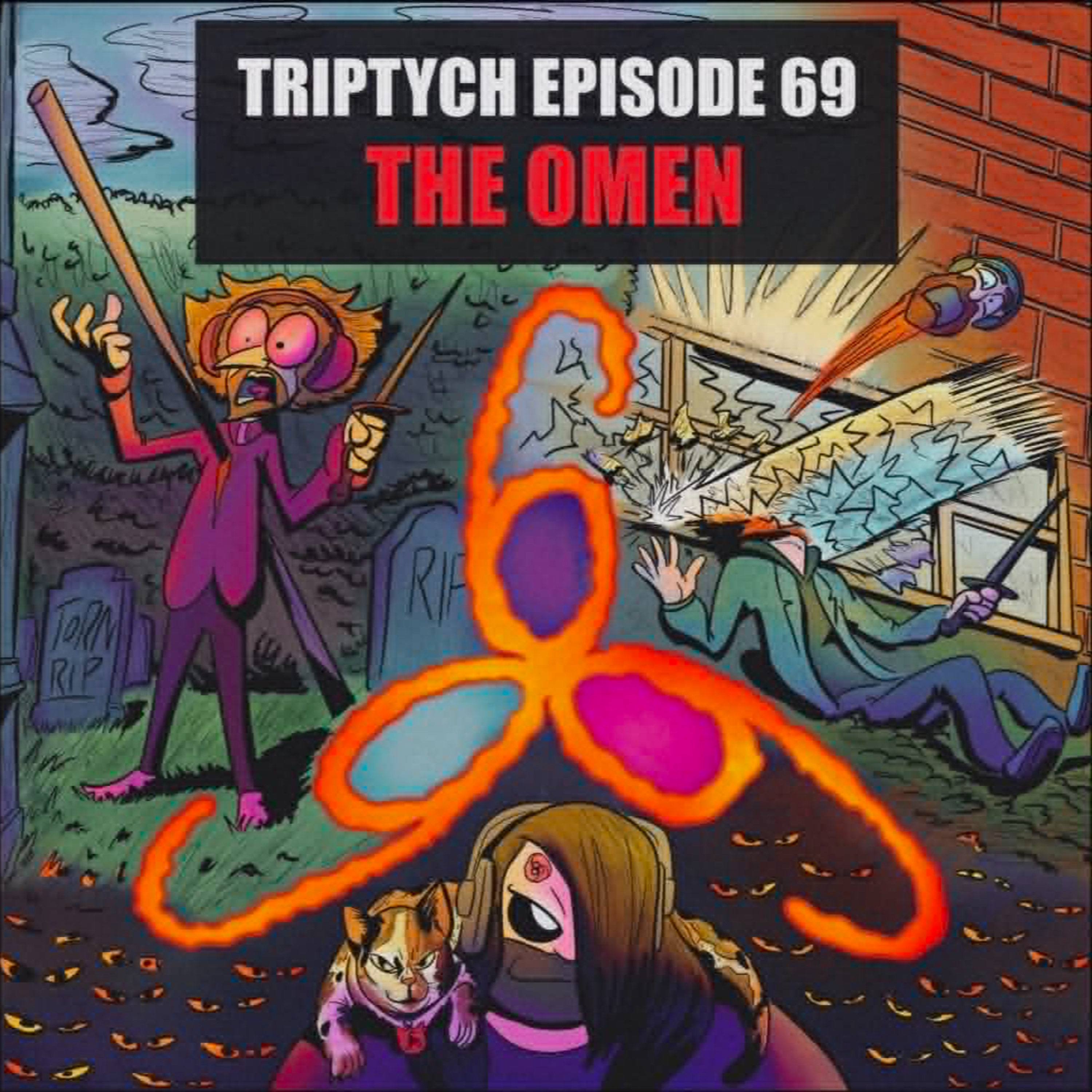 TRIPTYCH EP. 69: THE OMEN episode artwork