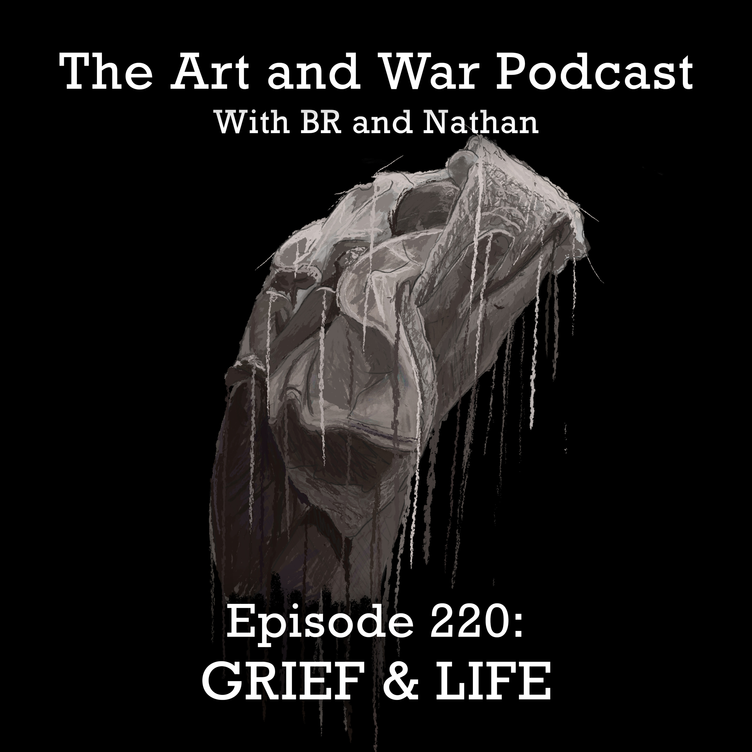 220: Grief & Life