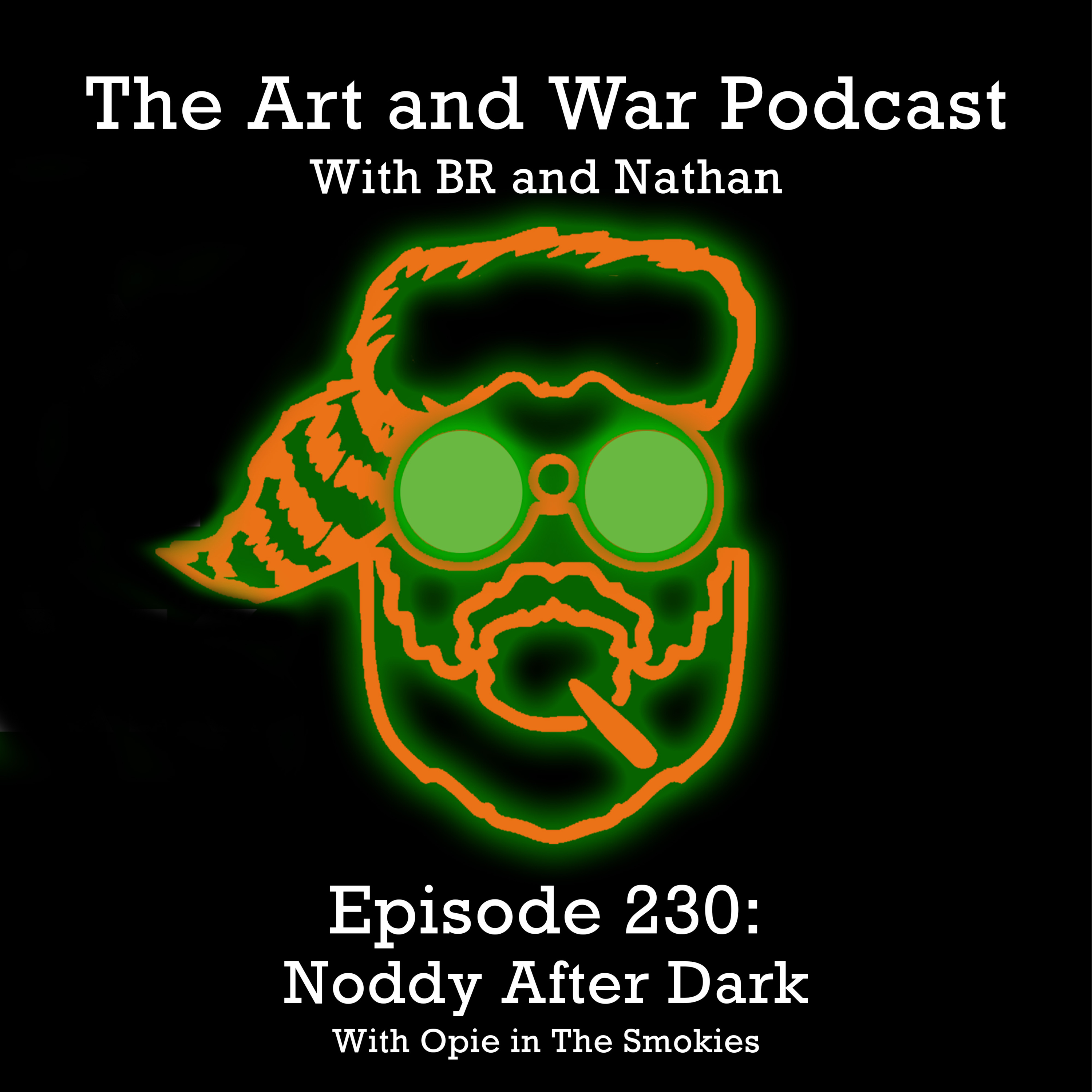 230: Noddy After Dark - Opie in The Smokies