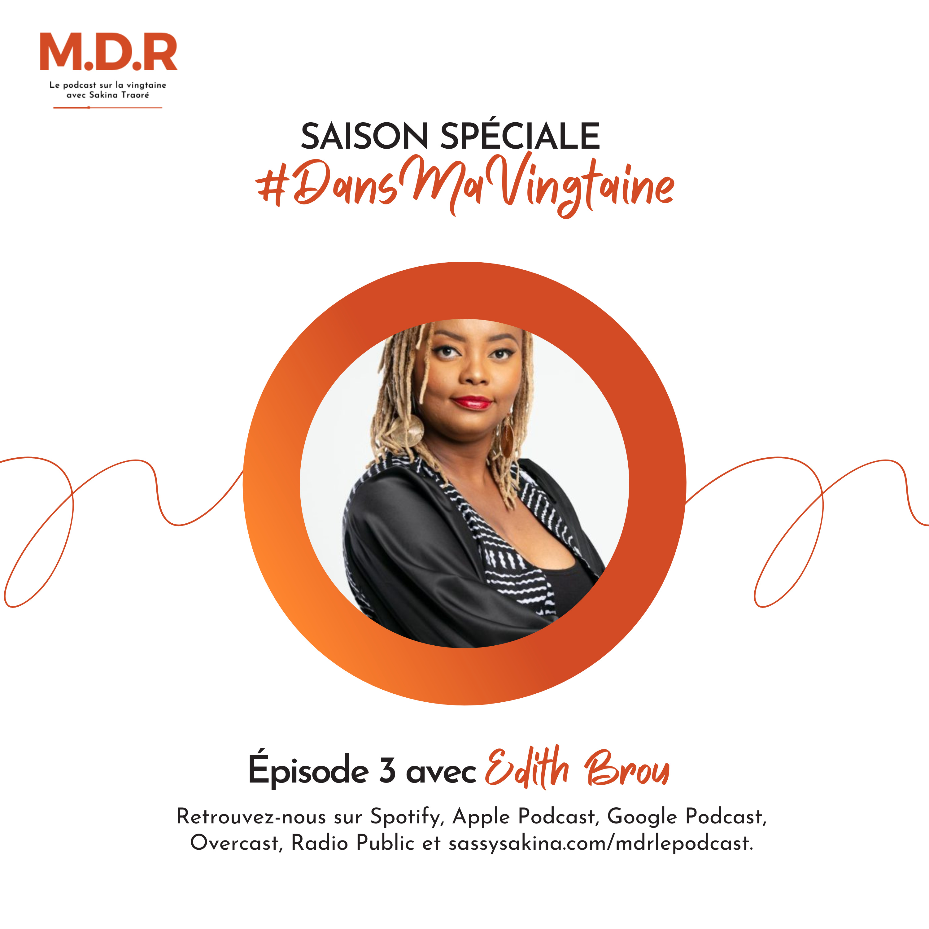 M.D.R, le podcast sur la vingtaine