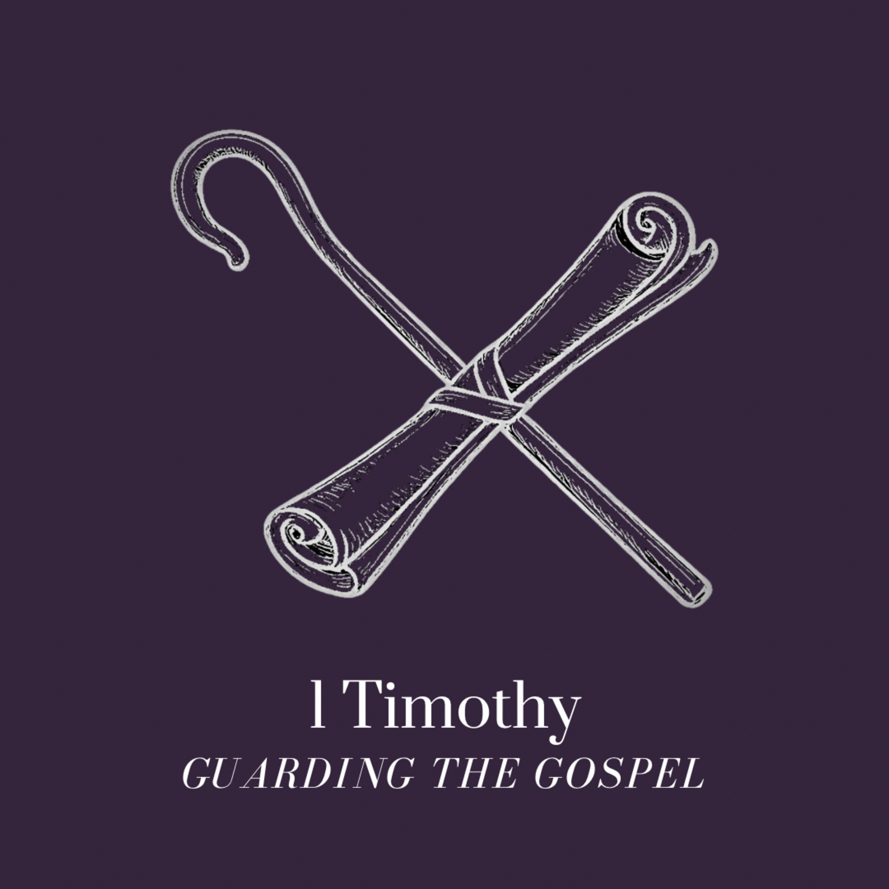 1 Timothy 1:1–7 // The Aim of Our Charge is Love // Taylor Callen episode artwork