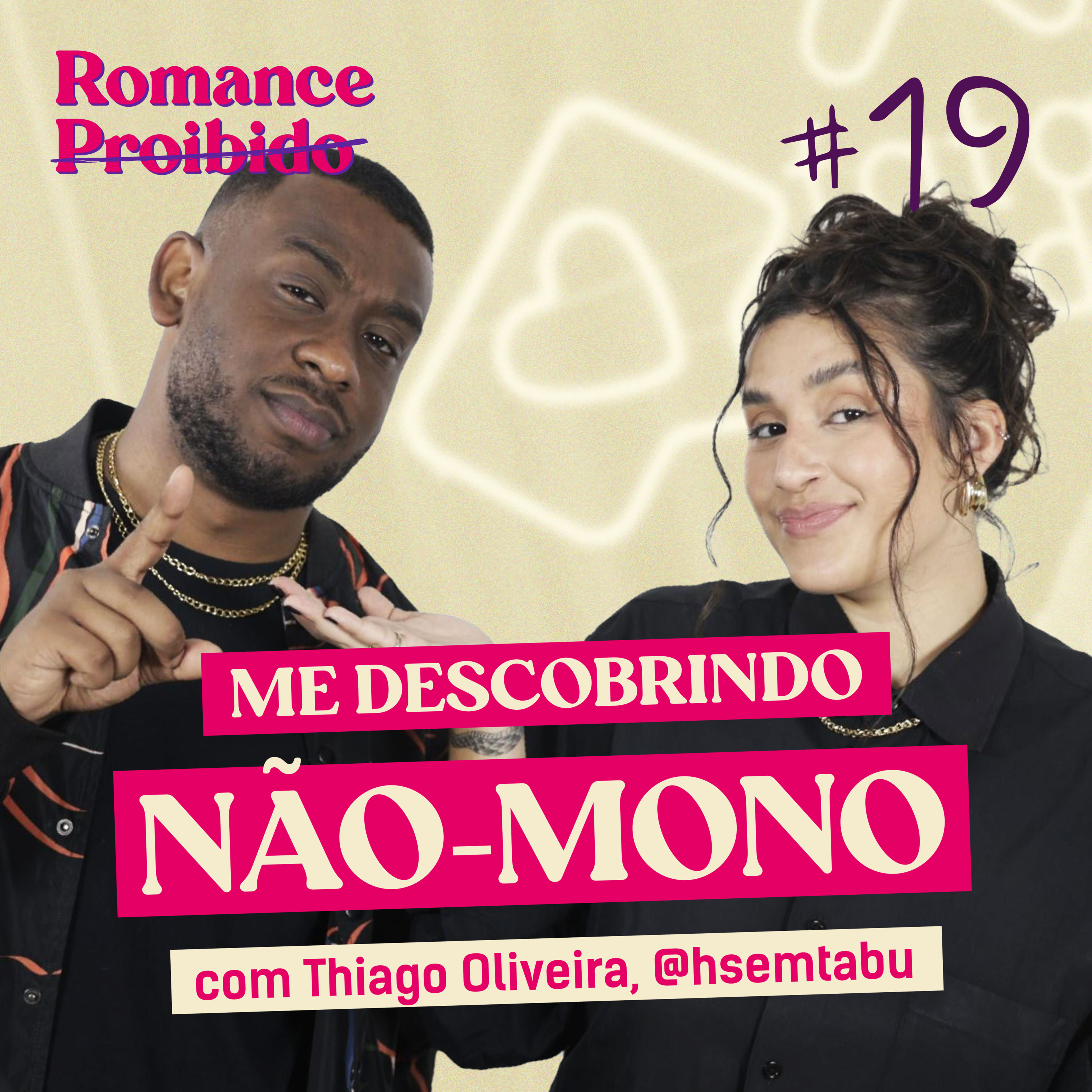 #019/não monogamia e relação aberta são a mesma coisa?