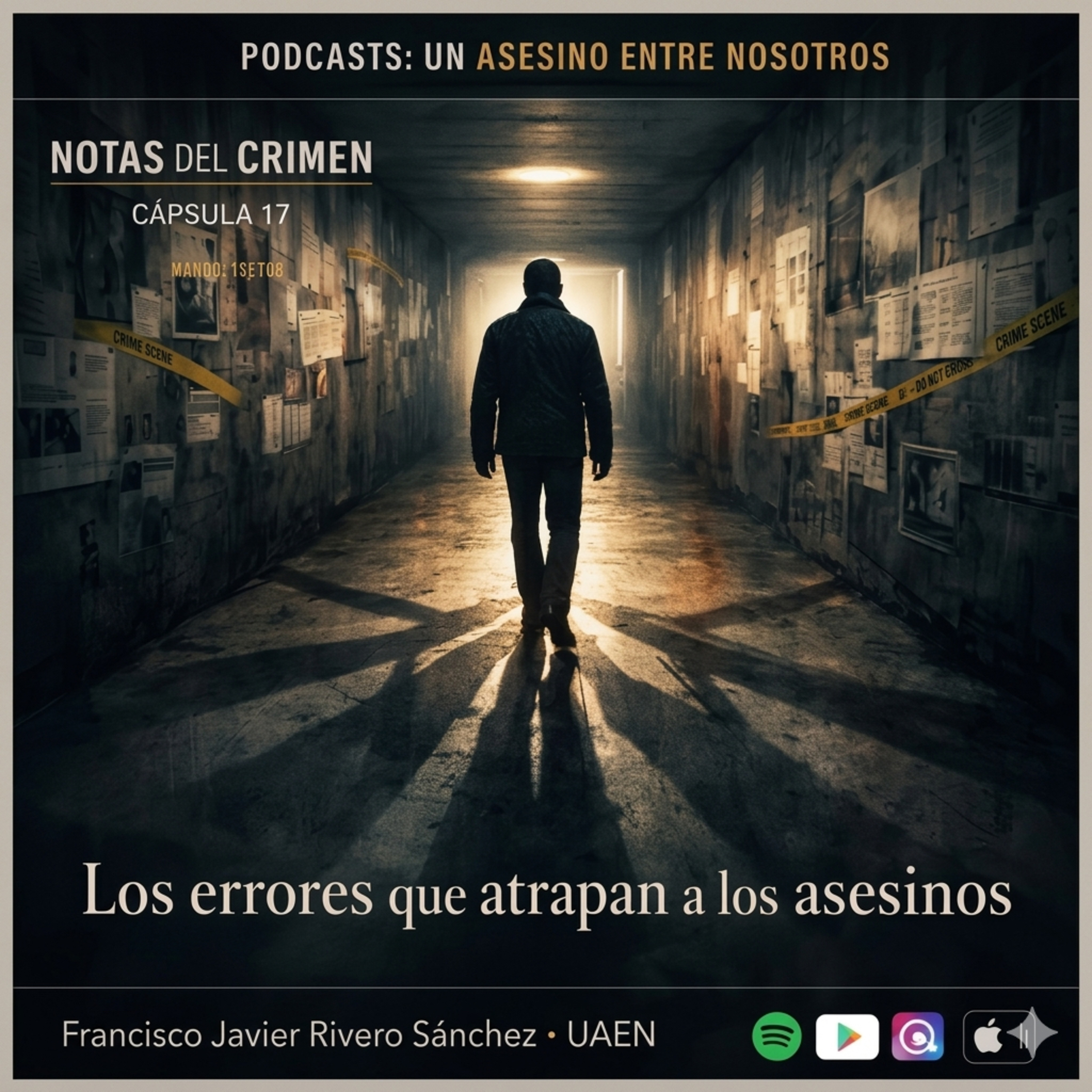 🎙️ CÁPSULA 17: NOTAS DEL CRIMEN.-· Los errores que atrapan a los asesinos.