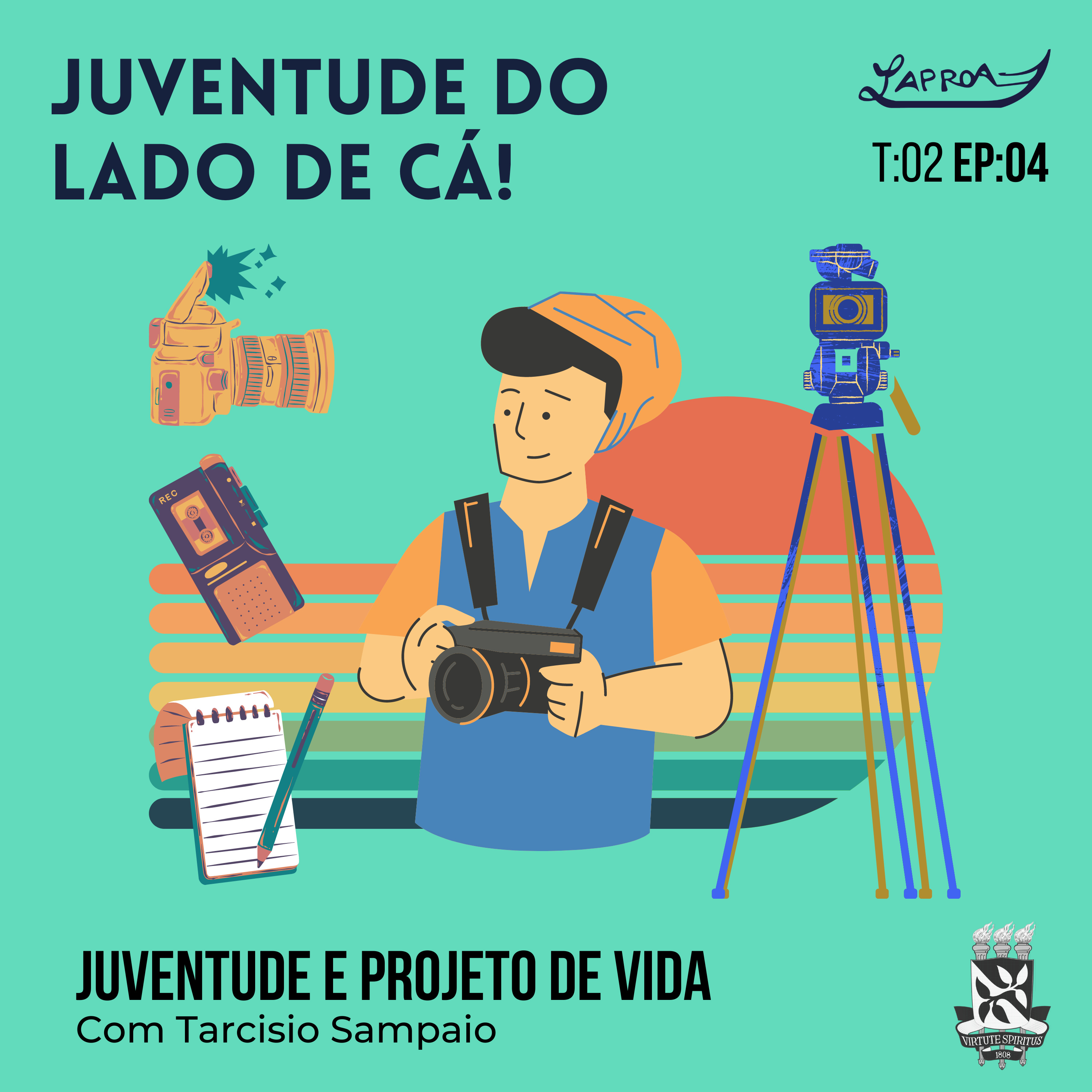 O que pensa a juventude sobre Projeto de Vidas? Com Tarcísio Sampaio  episode artwork