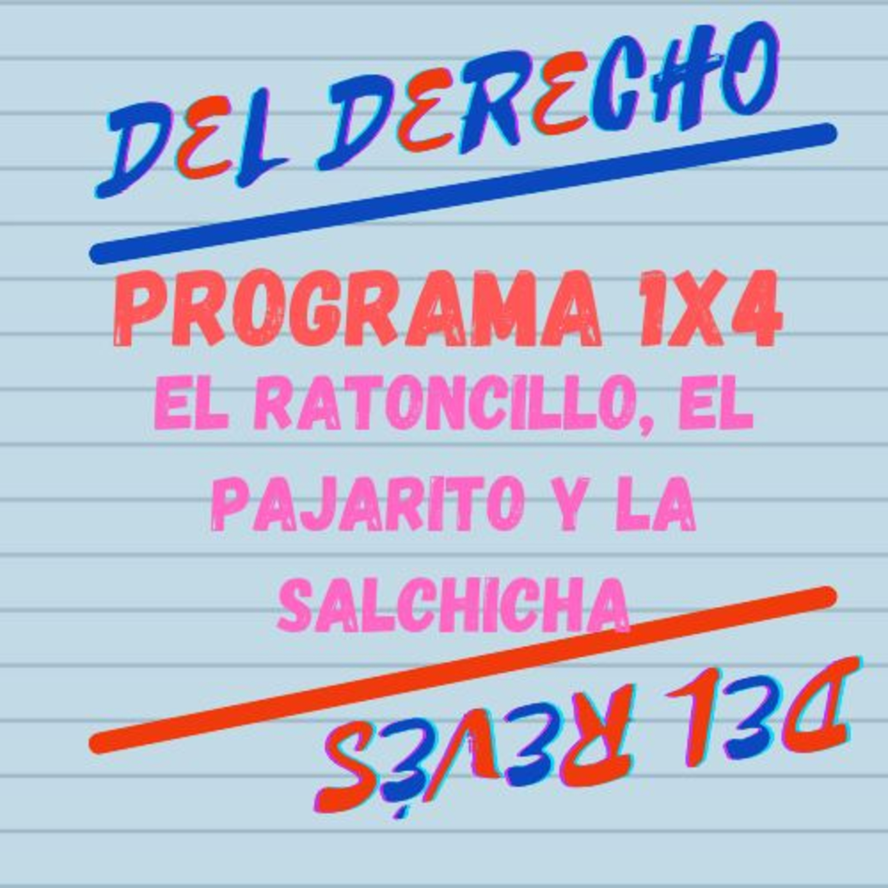 CUENTOS DEL DERECHO Y DEL REVÉS