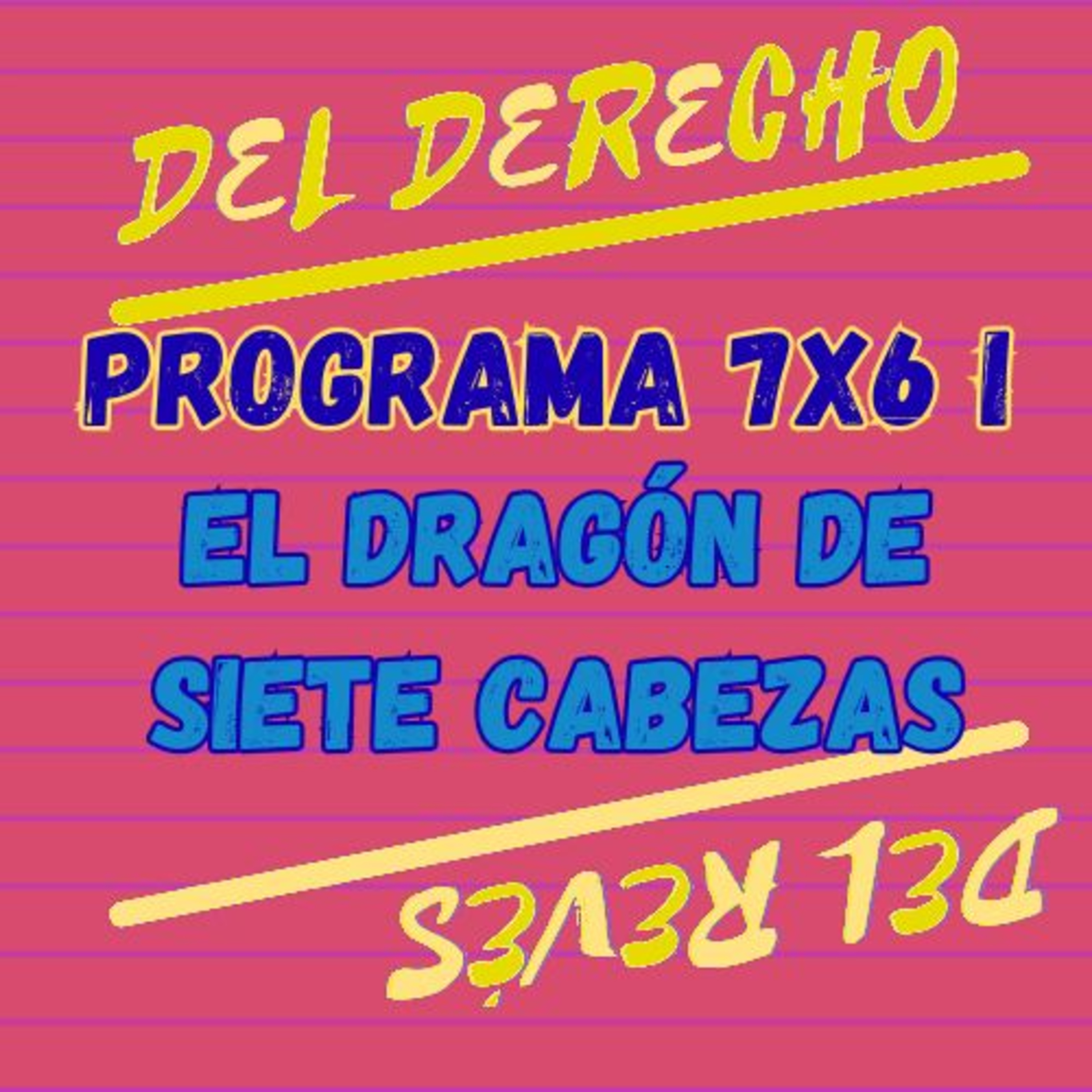 7X6. Cuento: El dragón de siete cabezas PARTE I (España)