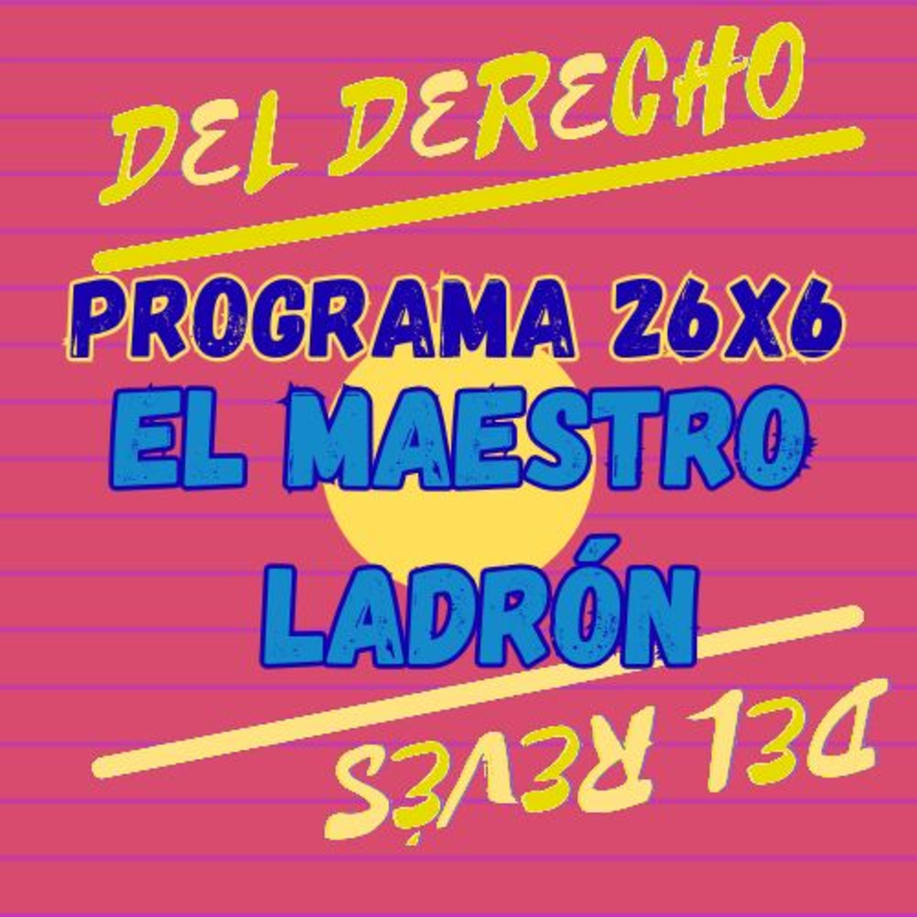 26X6. Cuento: El maestro ladrón (India)