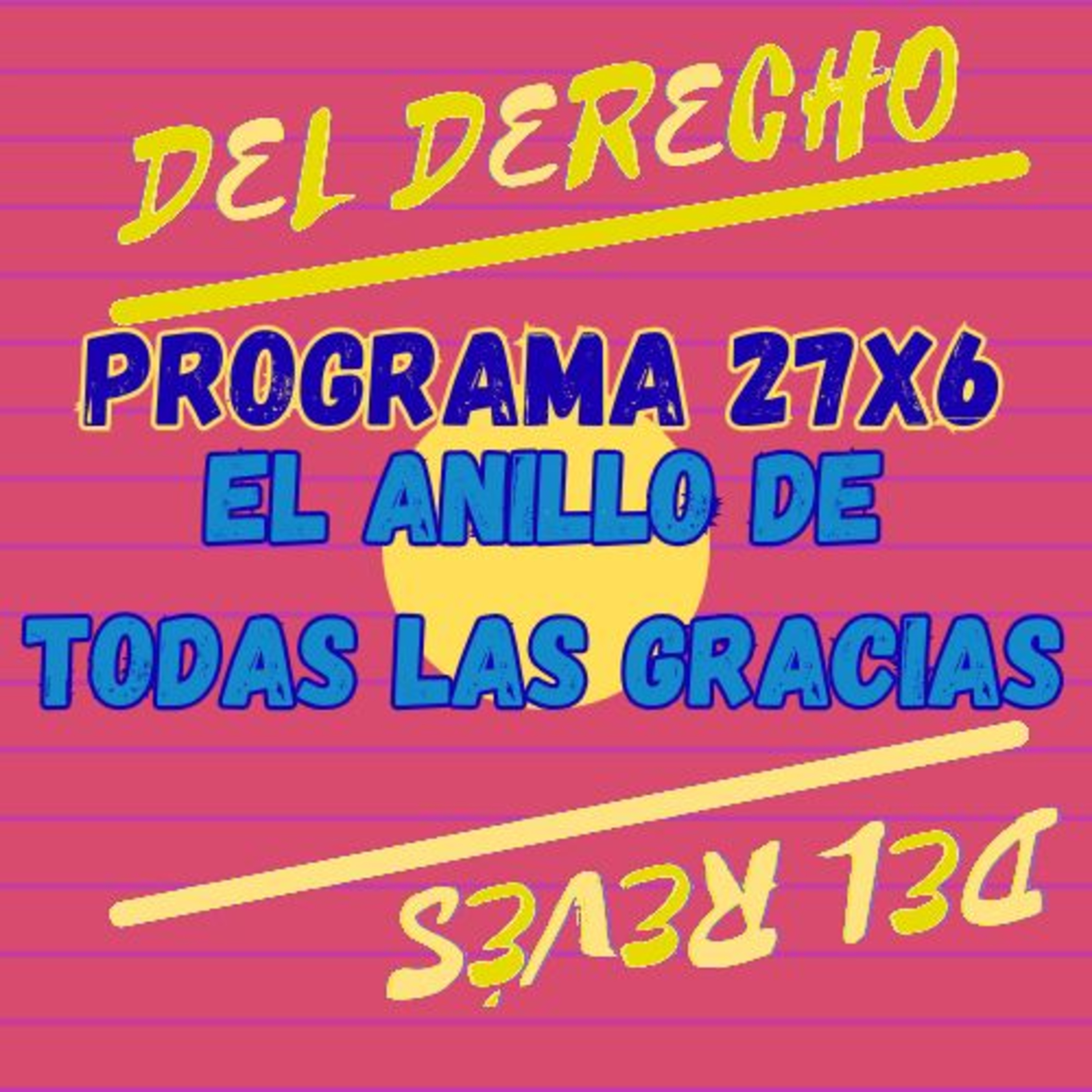 27x6. El anillo de todas las gracias (España)
