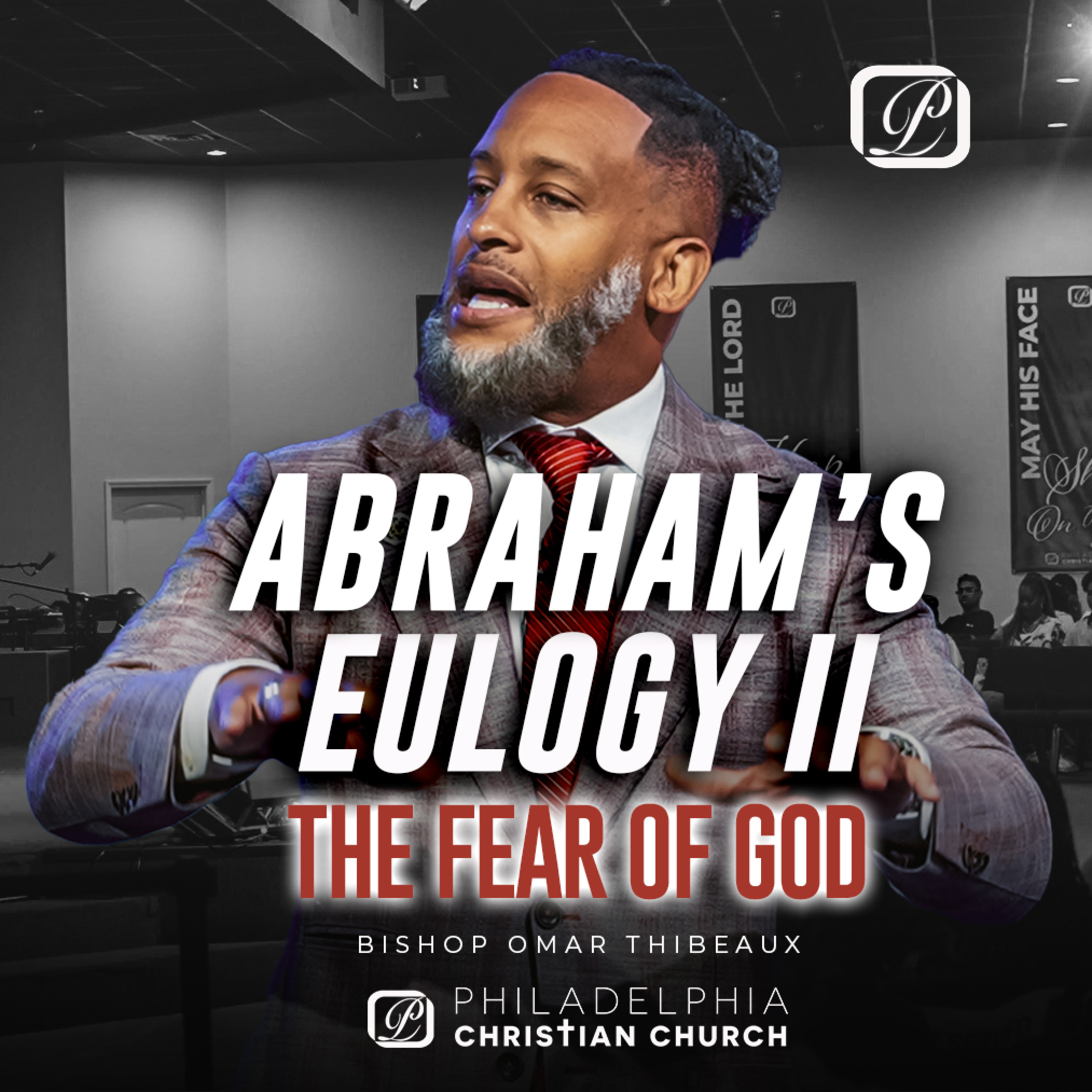Philadelphia Christian Church with Bishop Omar Thibeaux