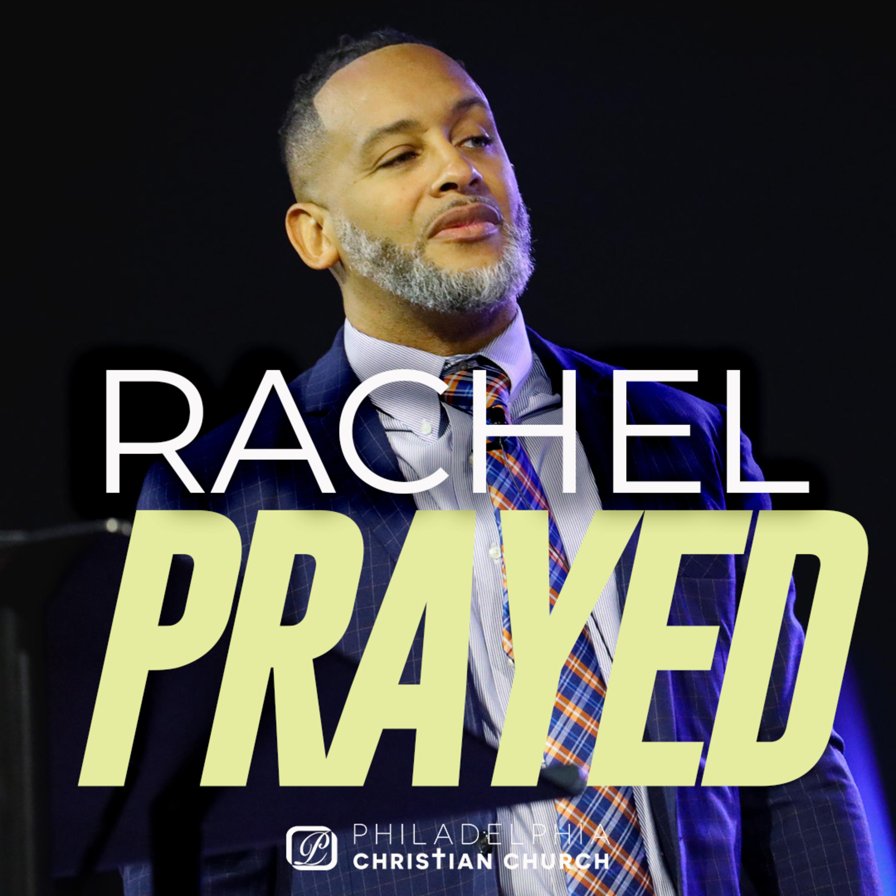 Rachel Prayed: When Desperation Moves Heaven episode artwork