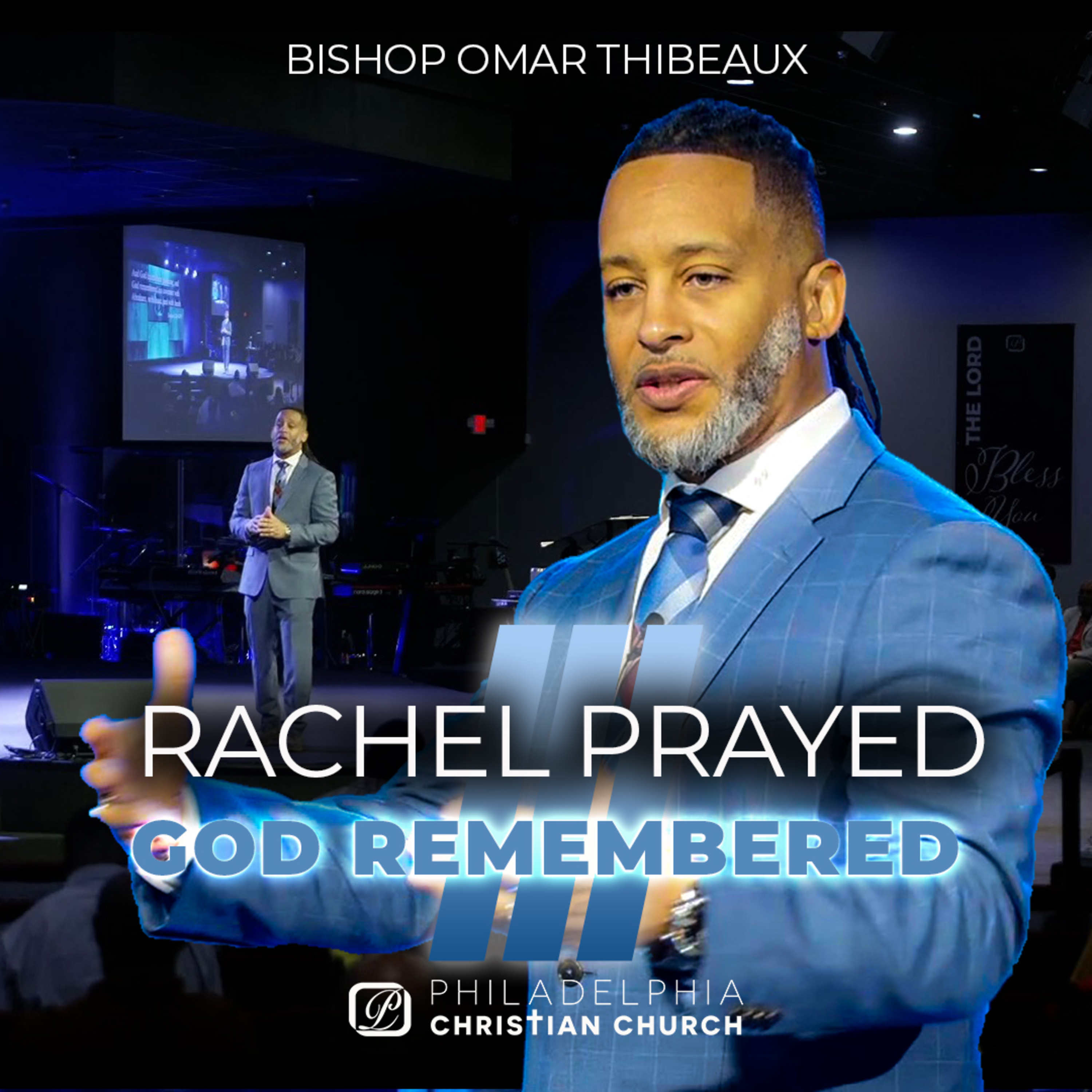 Rachel Prayed III: You Were Never Forgotten | God Remembered episode artwork