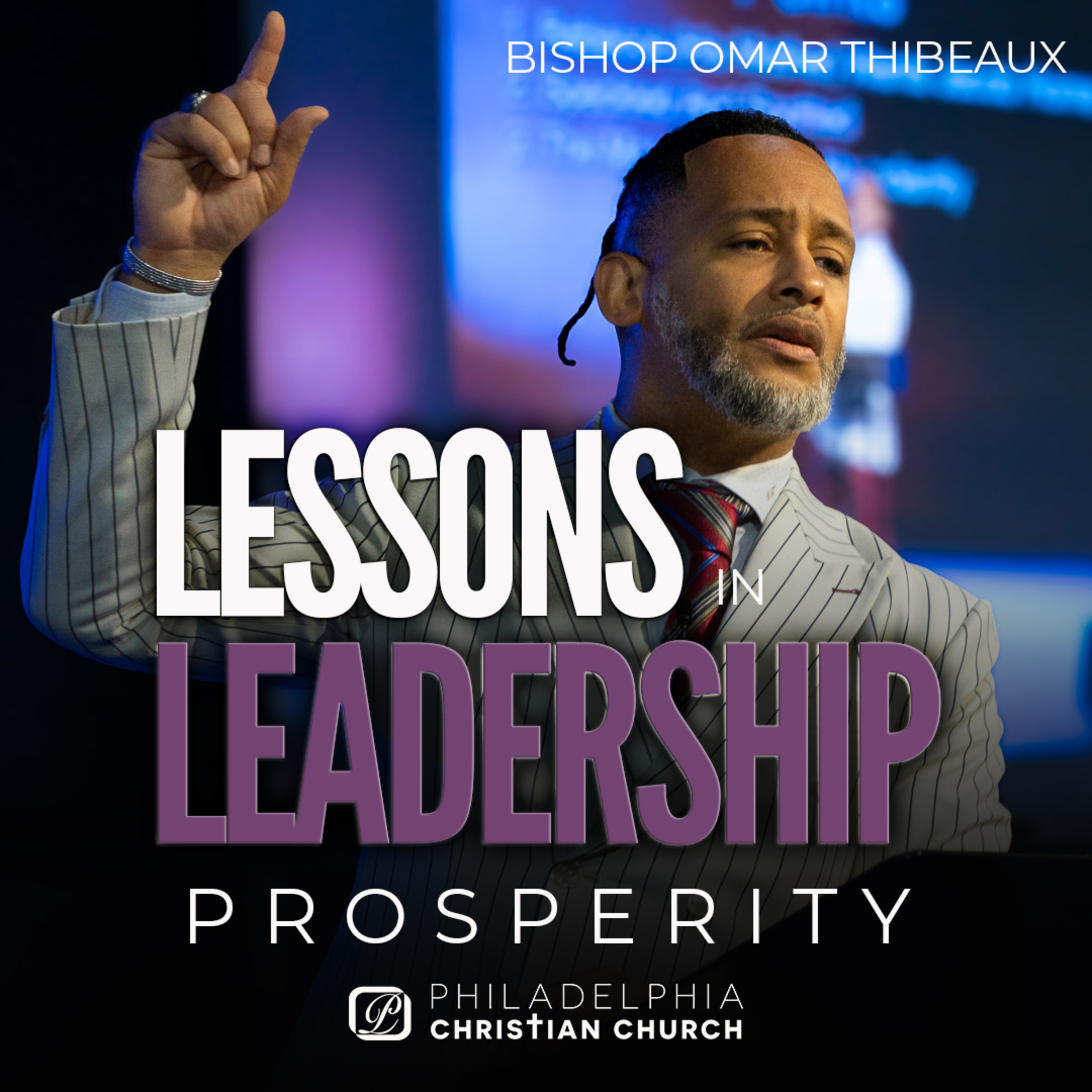 Lessons In Leadership Part 3: Prosperity, Wisdom & the Blessing episode artwork