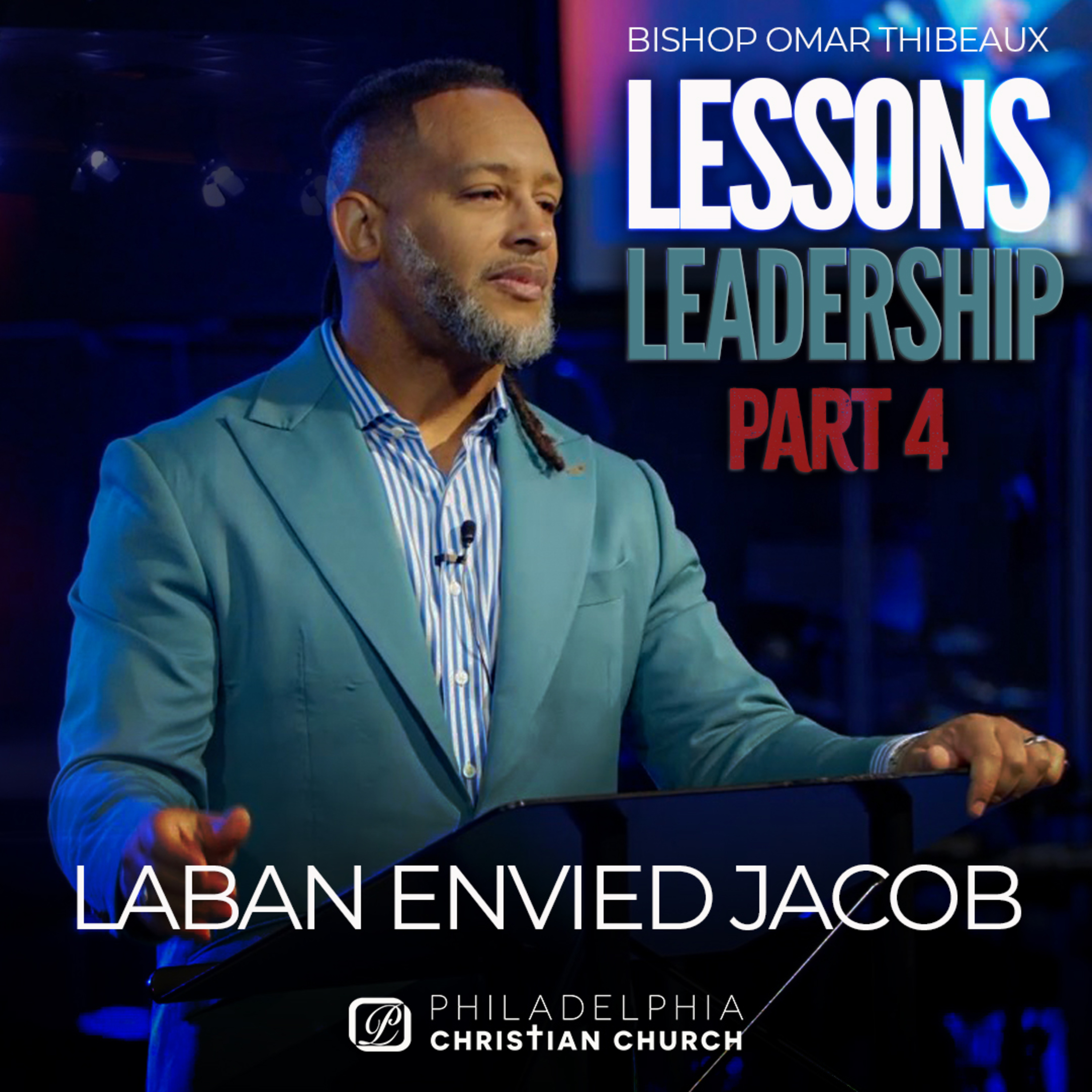 Laban Envied Jacob: Envy, Leadership, and the Battle of the Mind episode artwork
