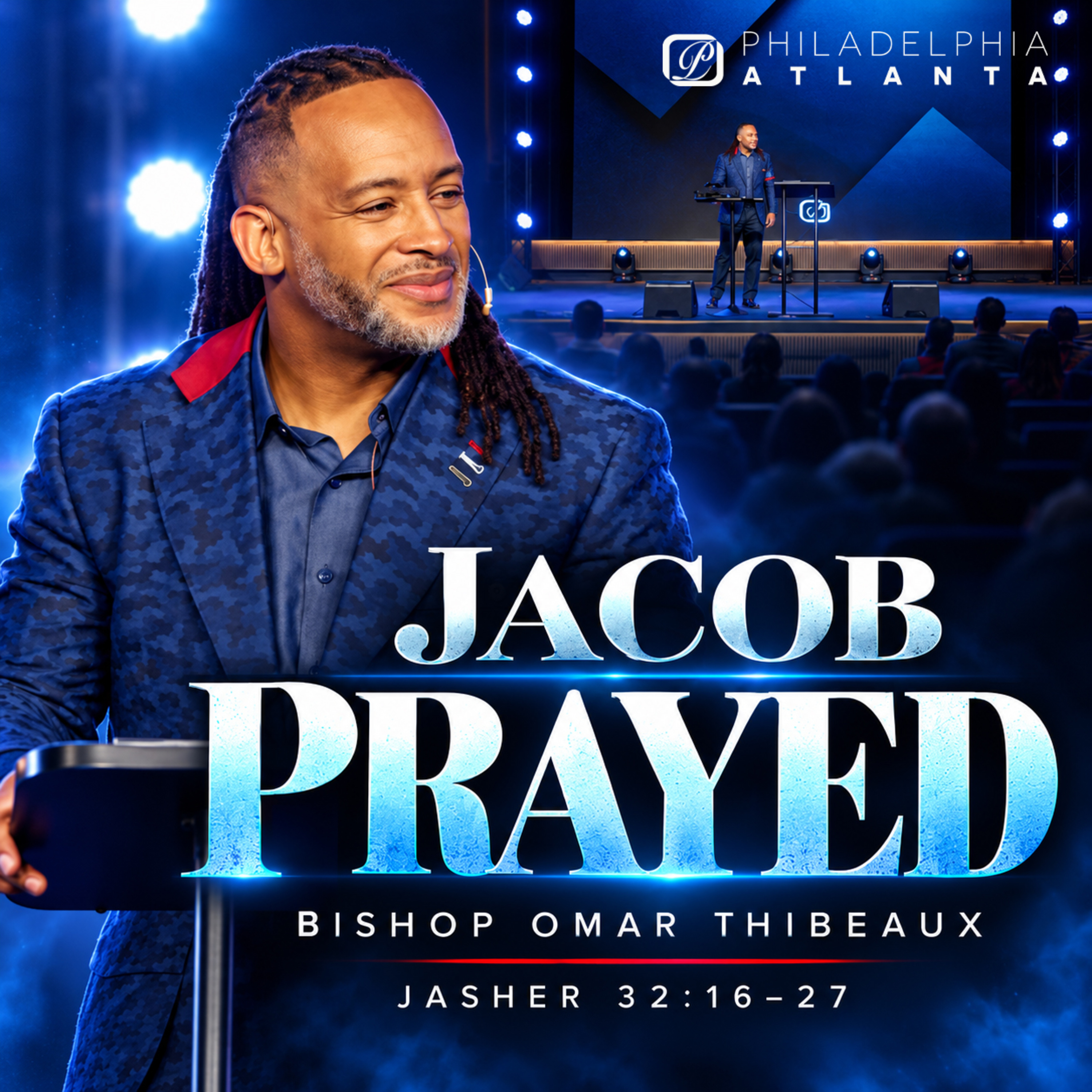 Jacob Prayed: Praying the Promises of a Covenant-Keeping God