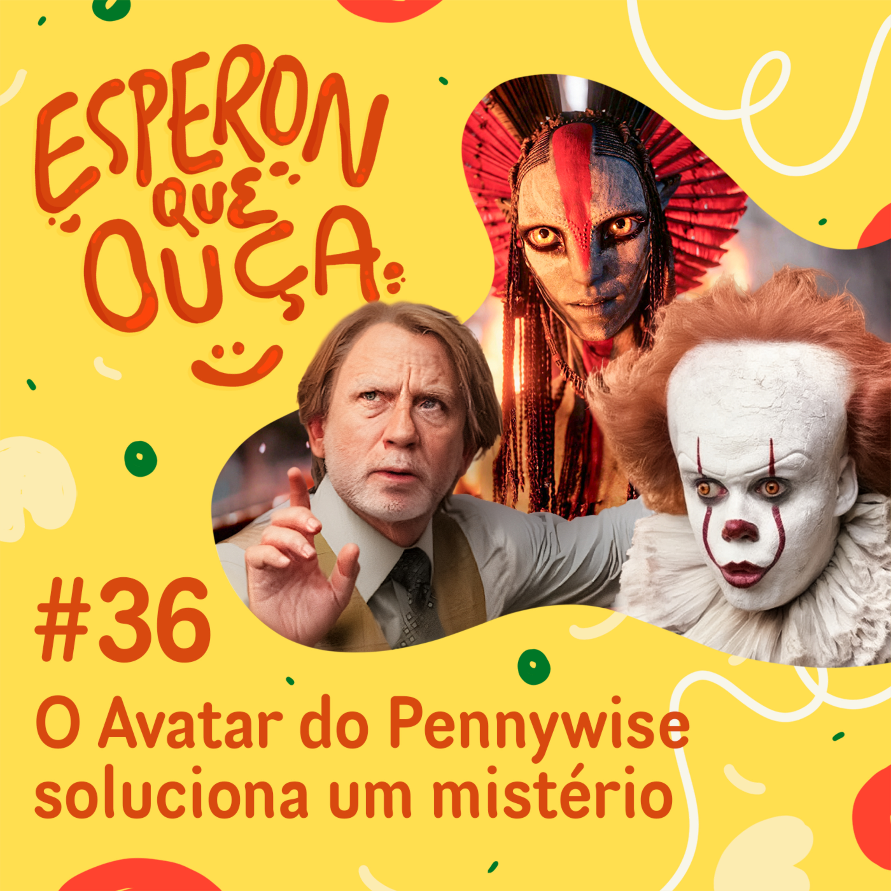 #36 | O Avatar do Pennywise soluciona um mistério