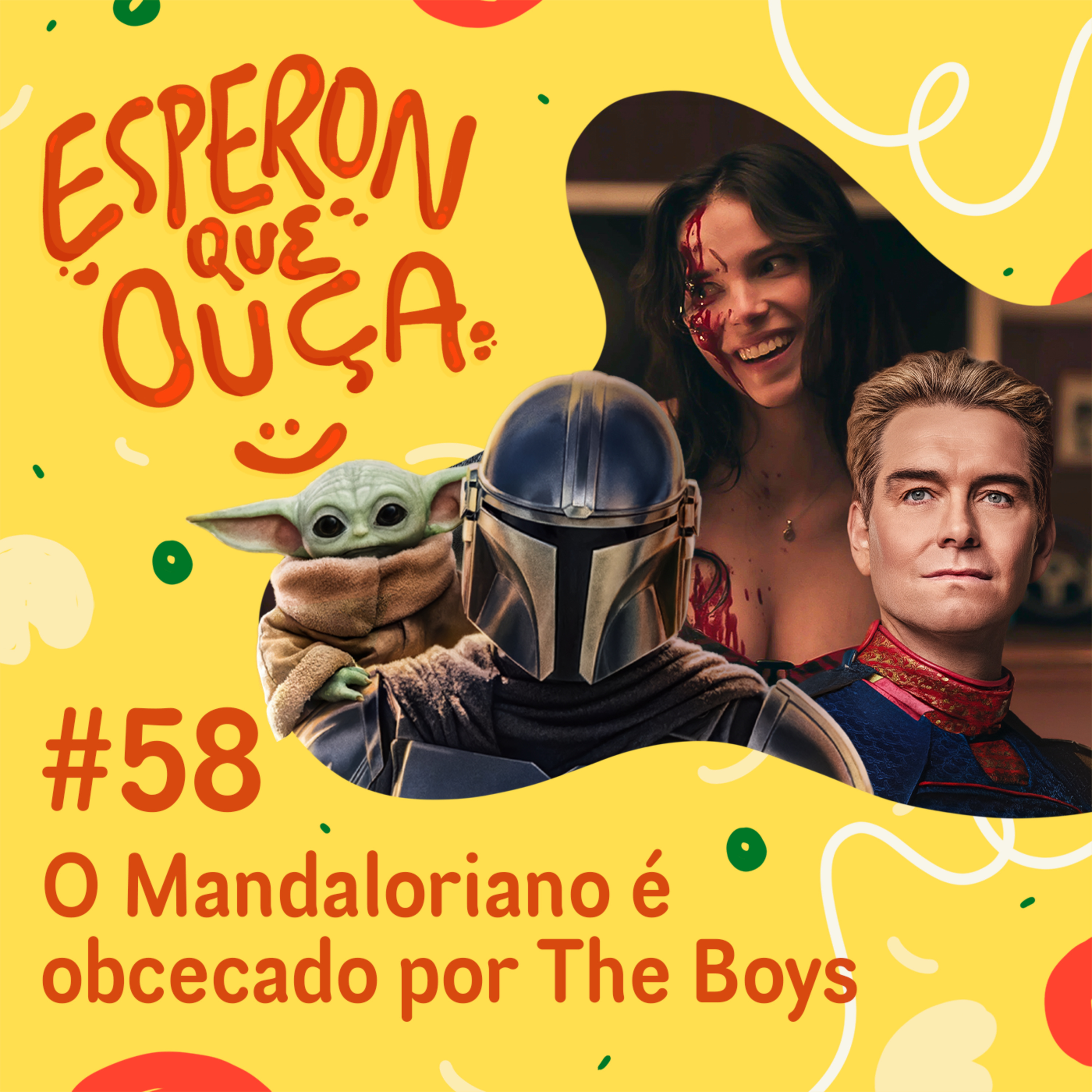 #58 | O Mandaloriano é obcecado por The Boys episode artwork