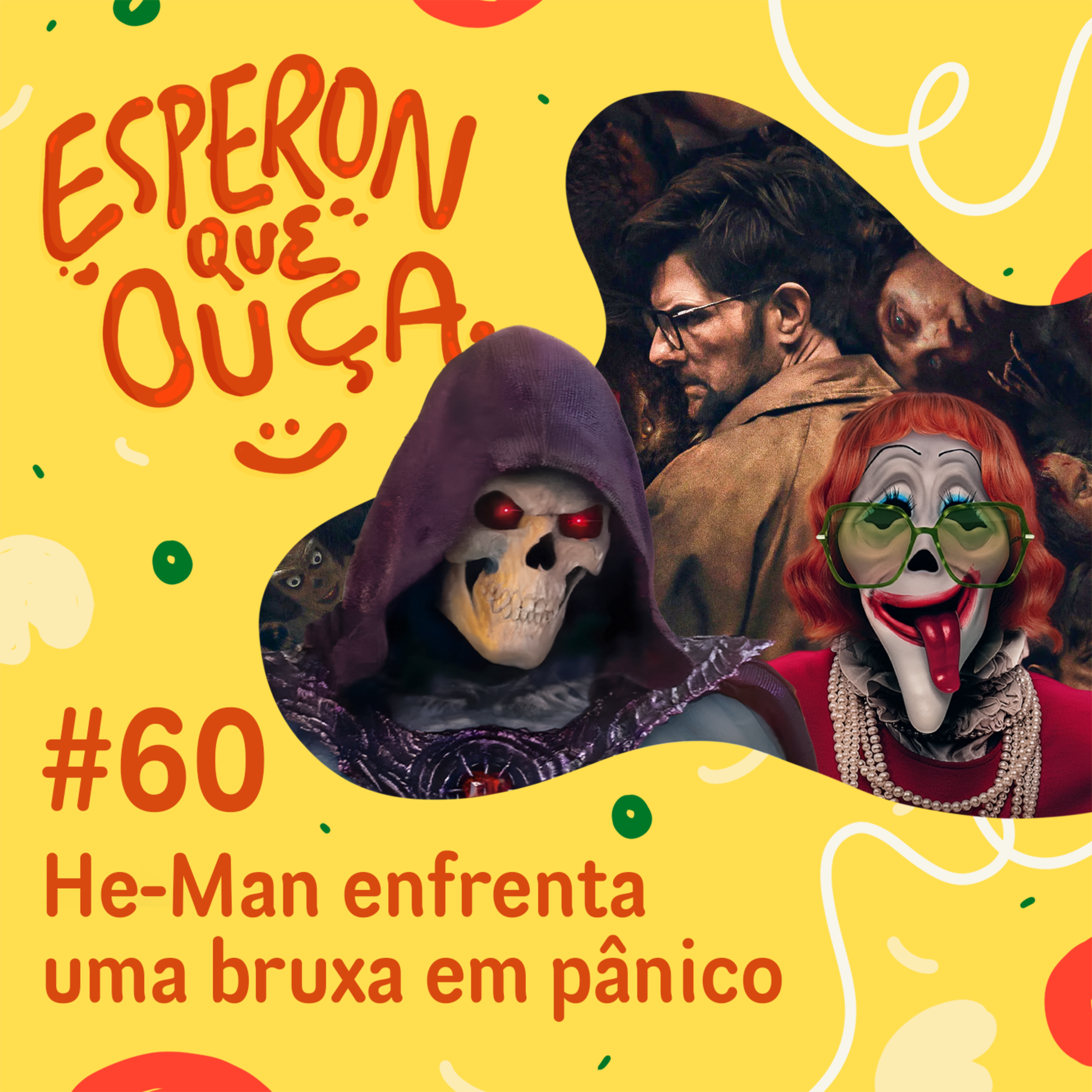 #60 | He-Man enfrenta uma bruxa em pânico episode artwork