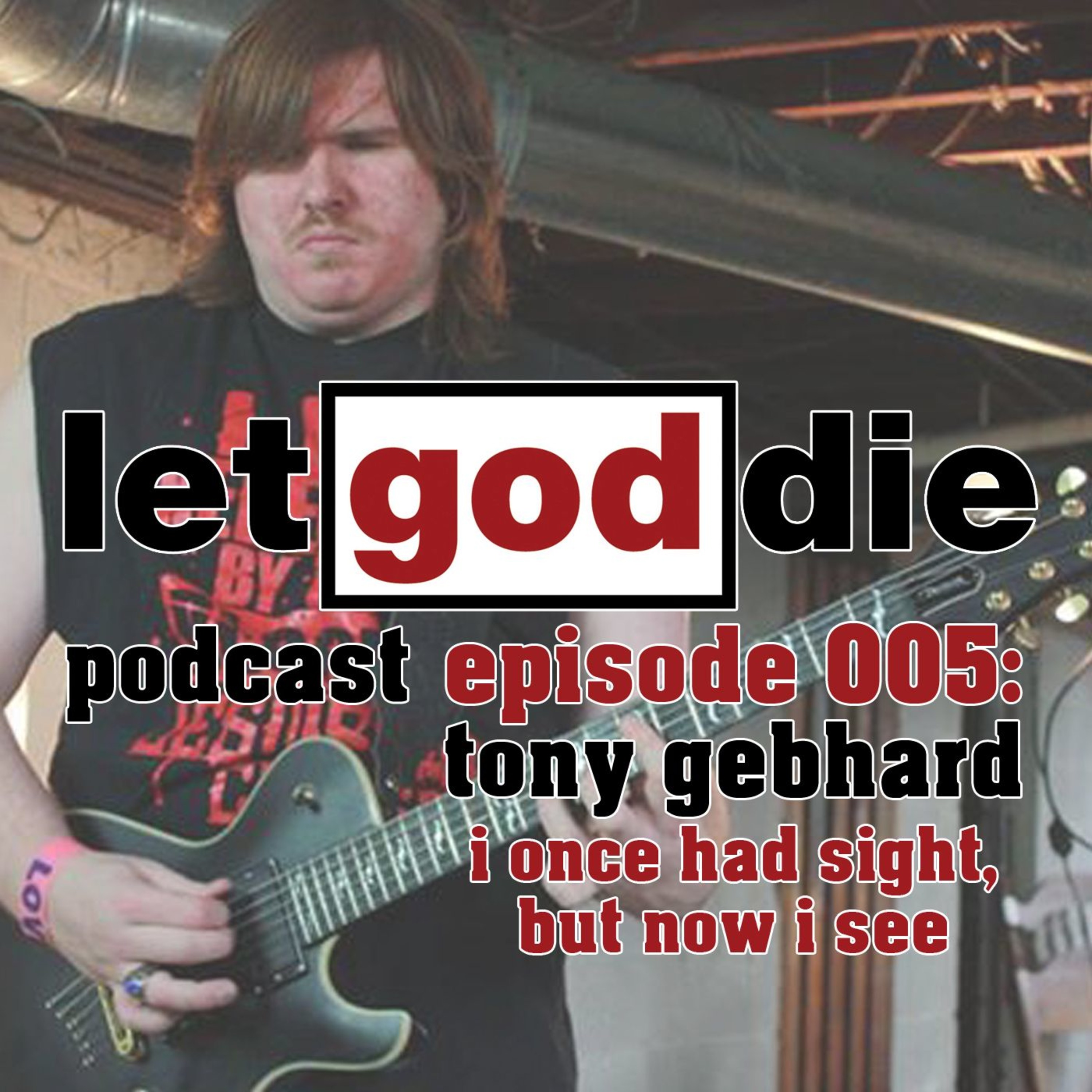 let god die podcast