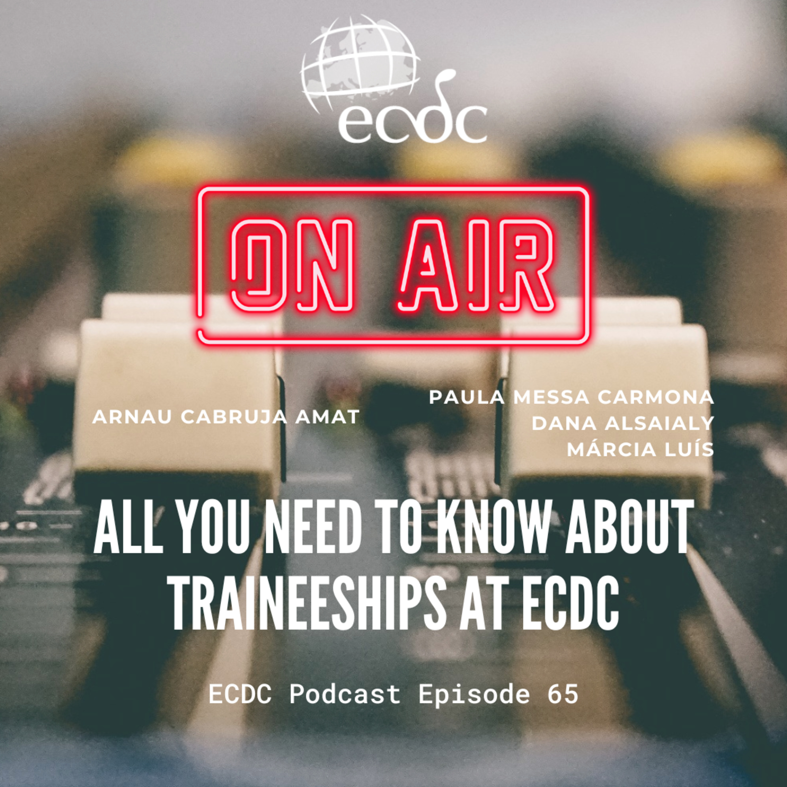 Episode 65 - All you Need to Know about Traineeships at ECDC