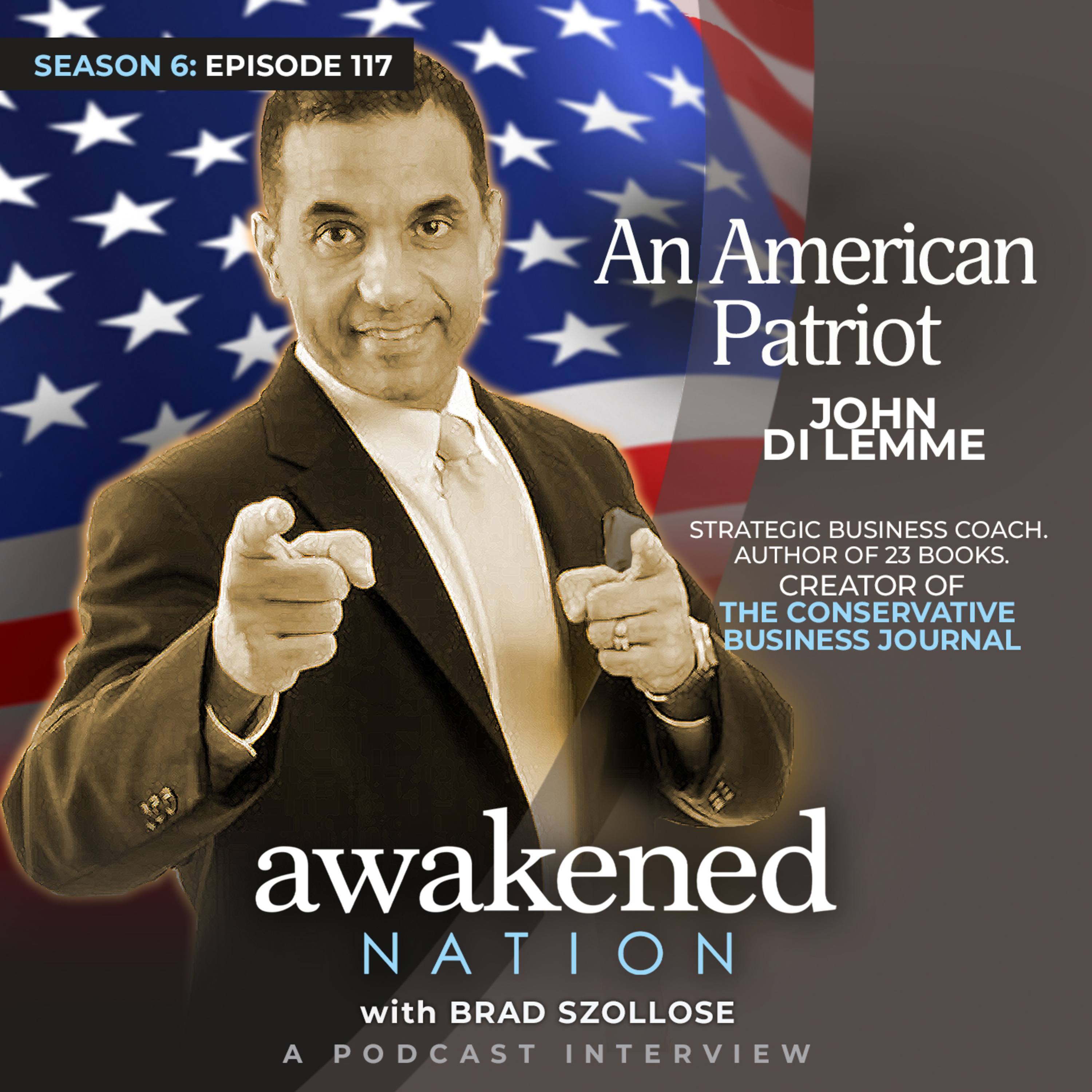 An American Patriot, an interview with John Di Lemme, creator of the Conservative Business Journal
