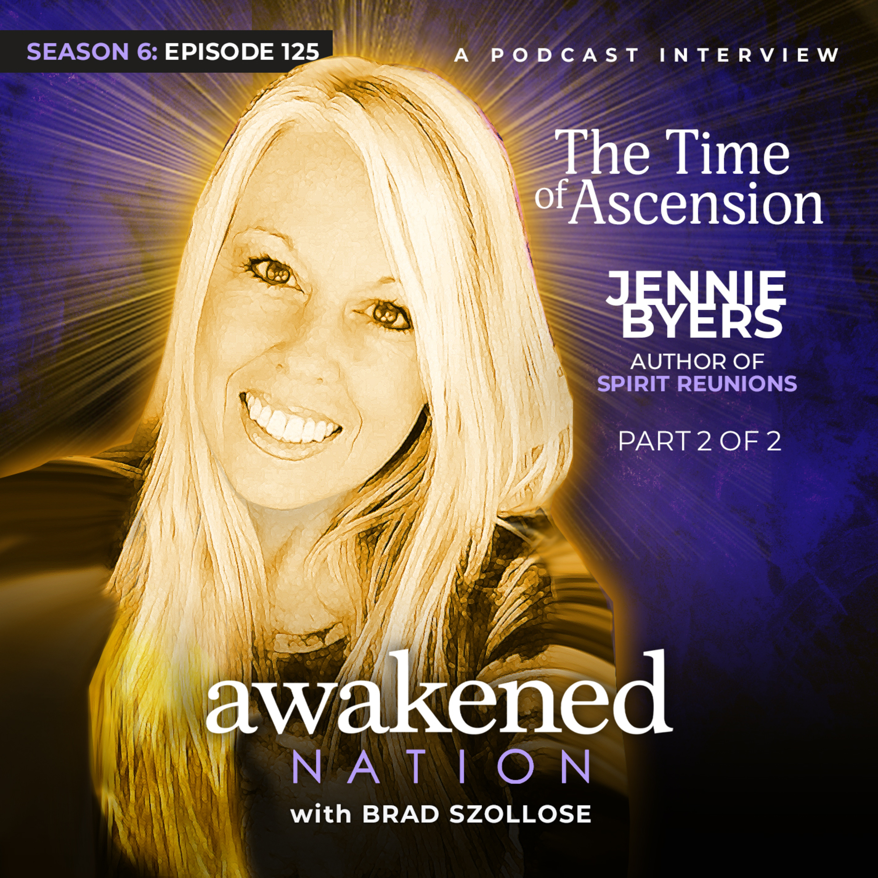 Are Your Ready For The Ascension? Part 2: an interview with Jennie Byers episode artwork
