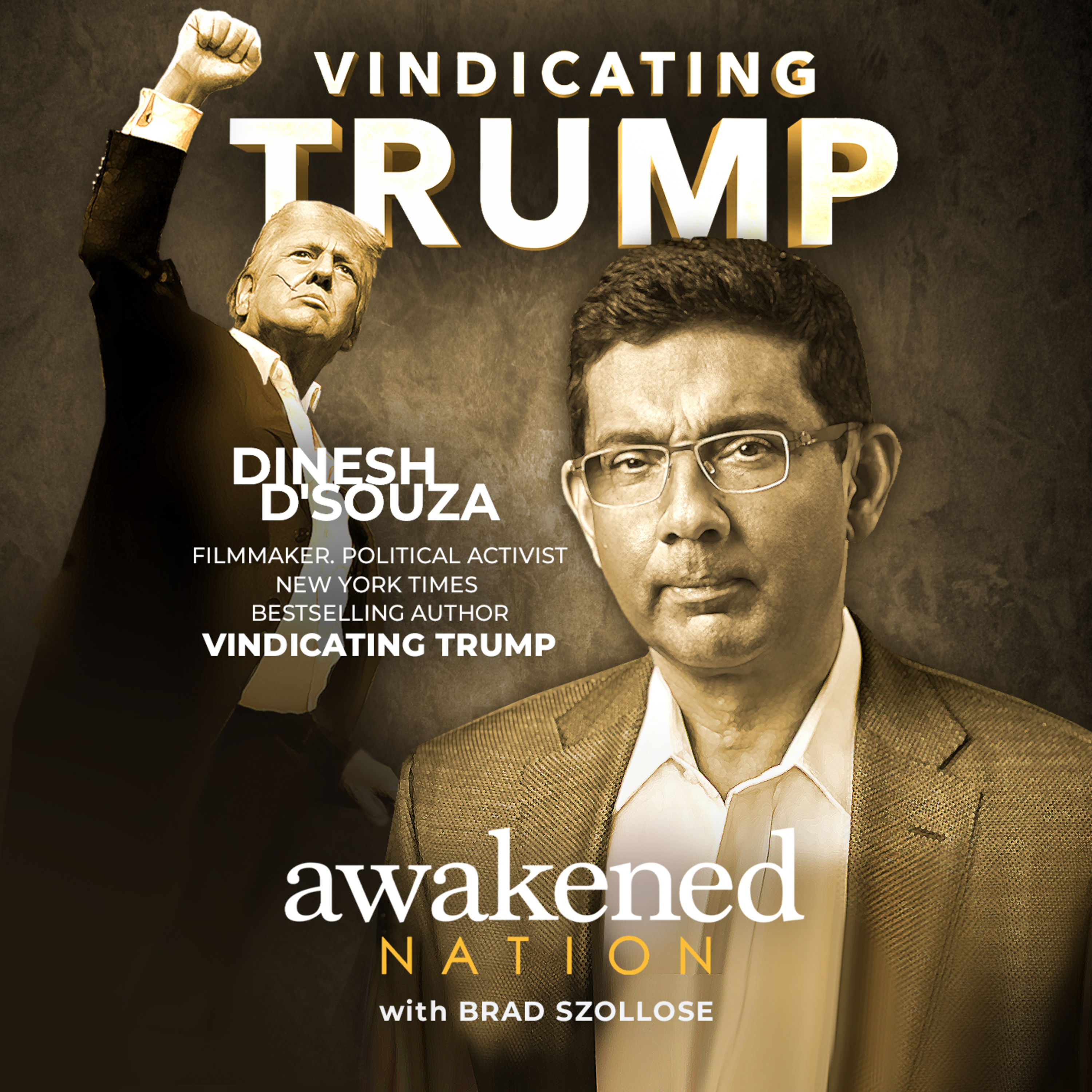 Vindicating Trump with Dinesh D'Souza