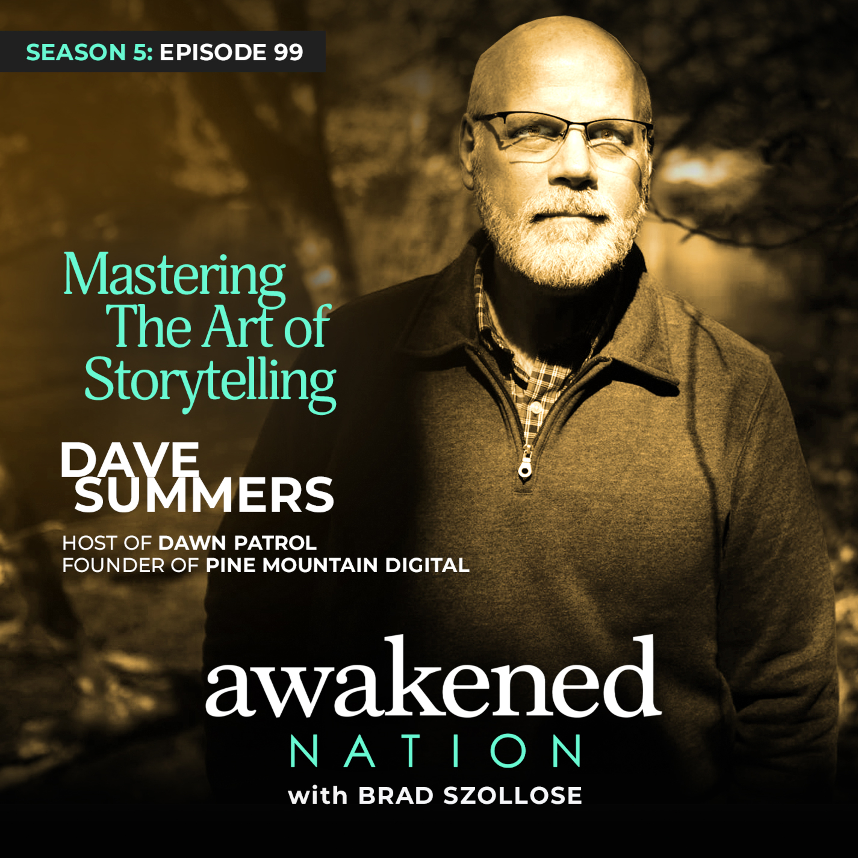 Mastering The Art of Storytelling with Dave Summers episode artwork