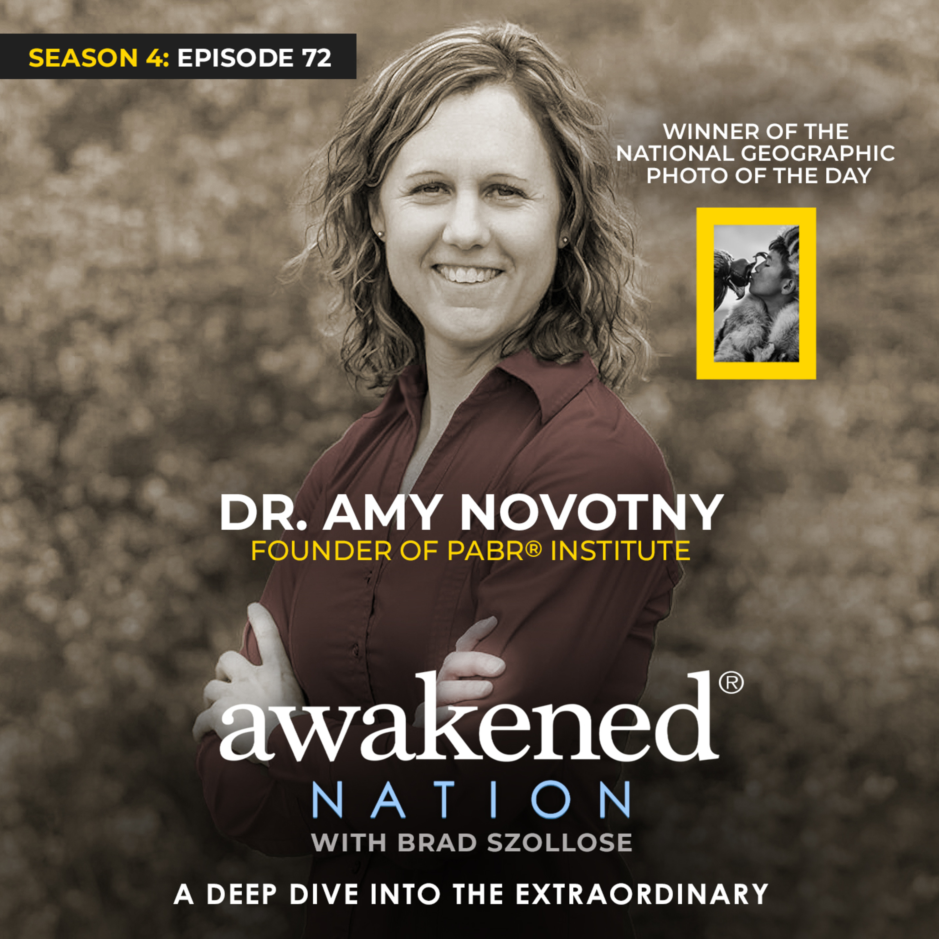 Founder of the PABR® Institute and Award Winning Photographer Dr. Amy Novotny episode artwork