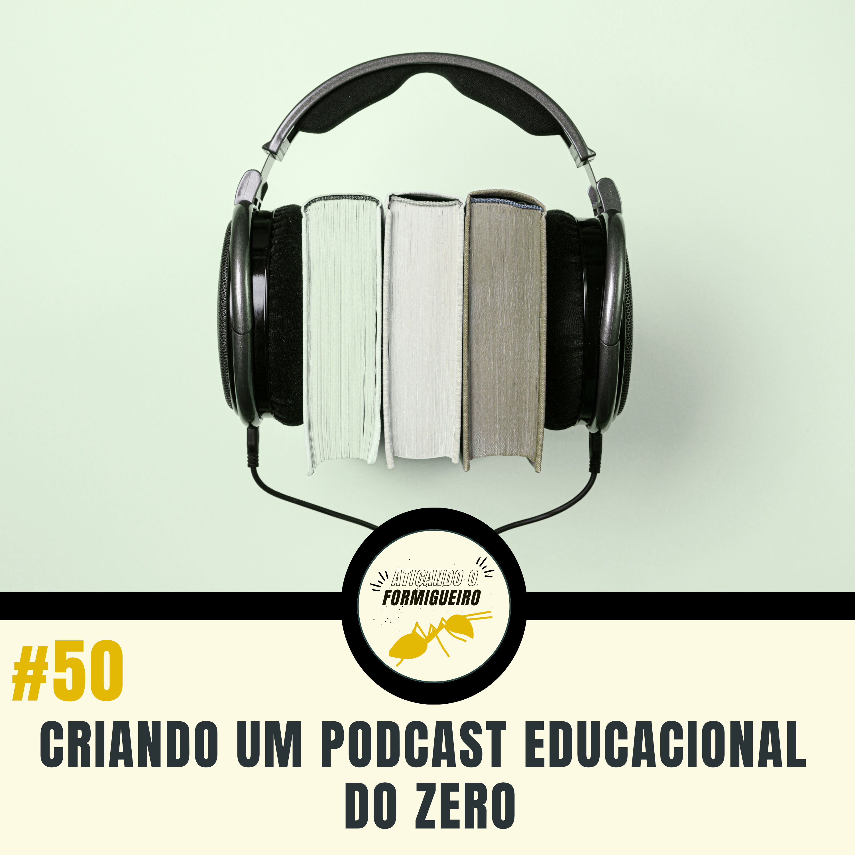 Atiçando o formigueiro