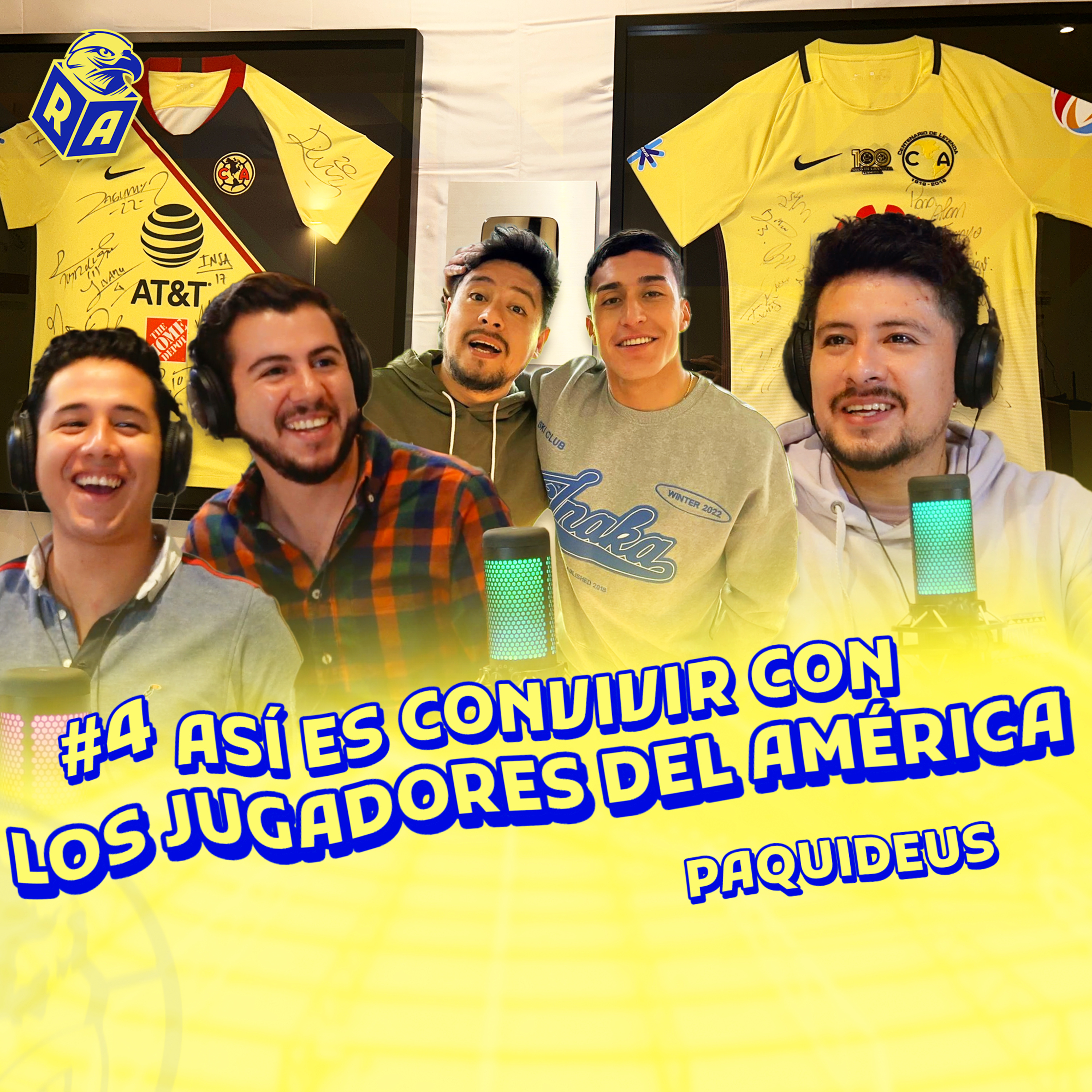 ASÍ ES CONVIVIR CON LOS JUGADORES DEL AMÉRICA | PAQUIDEUS | RESACA AMERICANISTA · EL PODCAST · | #4